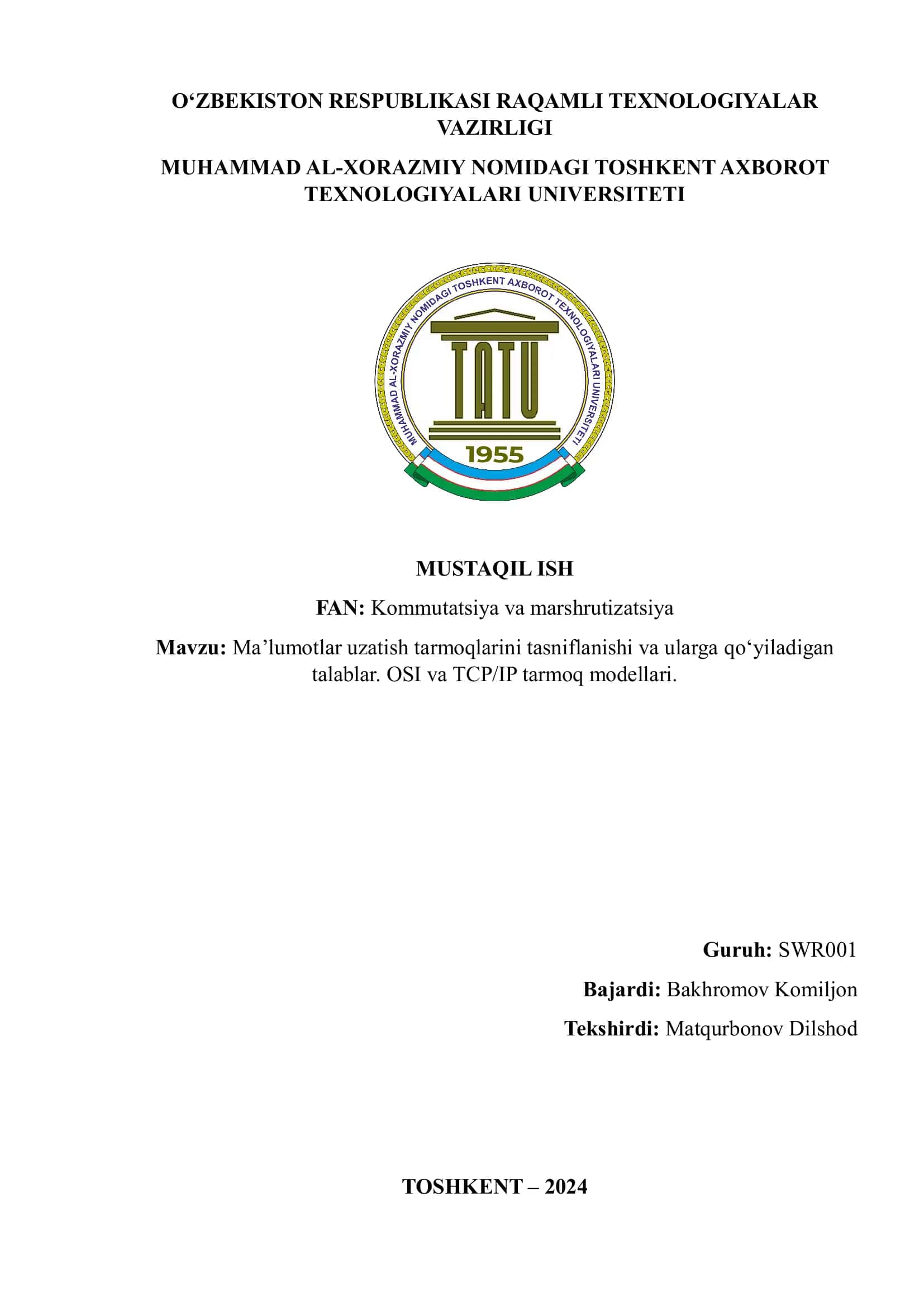 Ma’lumotlar uzatish tarmoqlarini tasniflanishi va ularga qo‘yiladigan talablar. OSI va TCP/IP tarmoq modellari 1