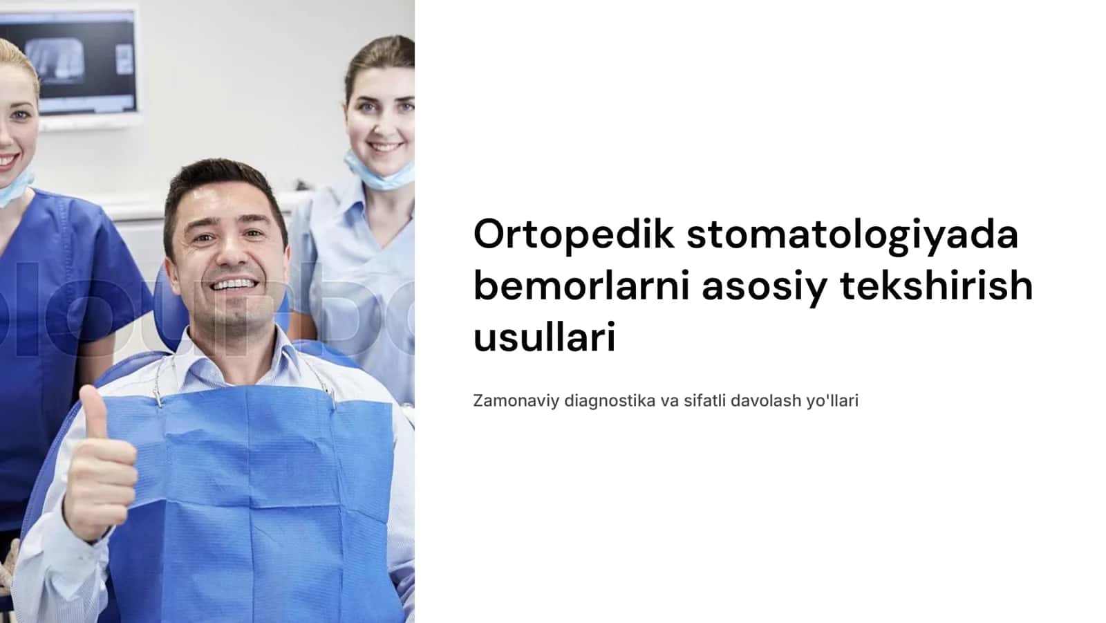Ortopedik stomatologiyada bemorlarni asosiy tekshirish usullari 1