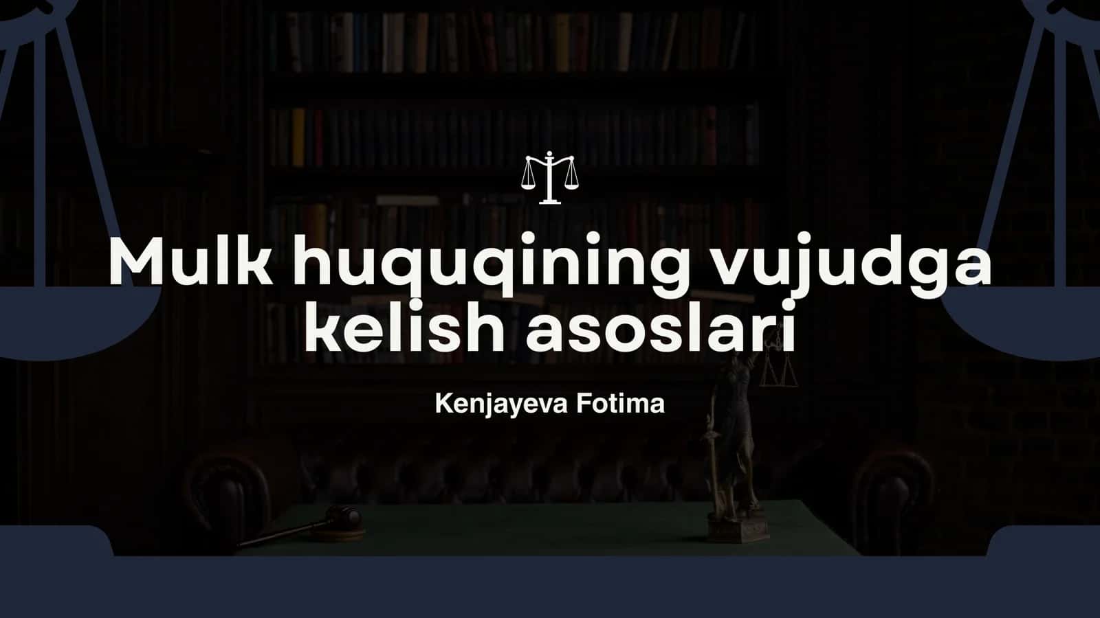 Mulk huquqining vujudga kelish asoslari 1