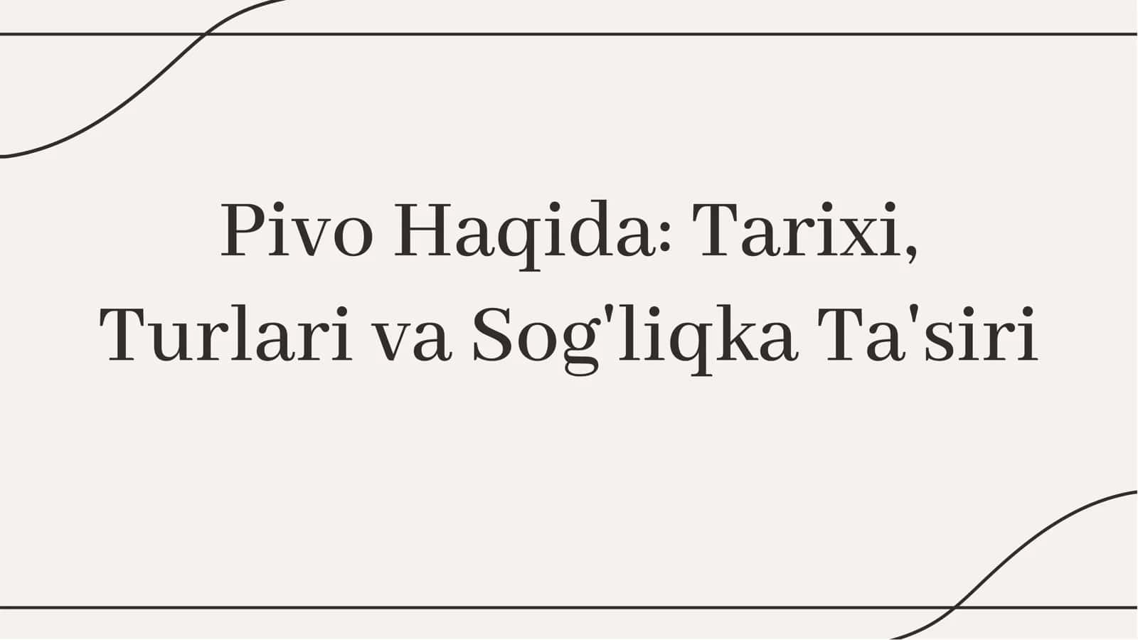 Pivo haqida maʼlumot 1