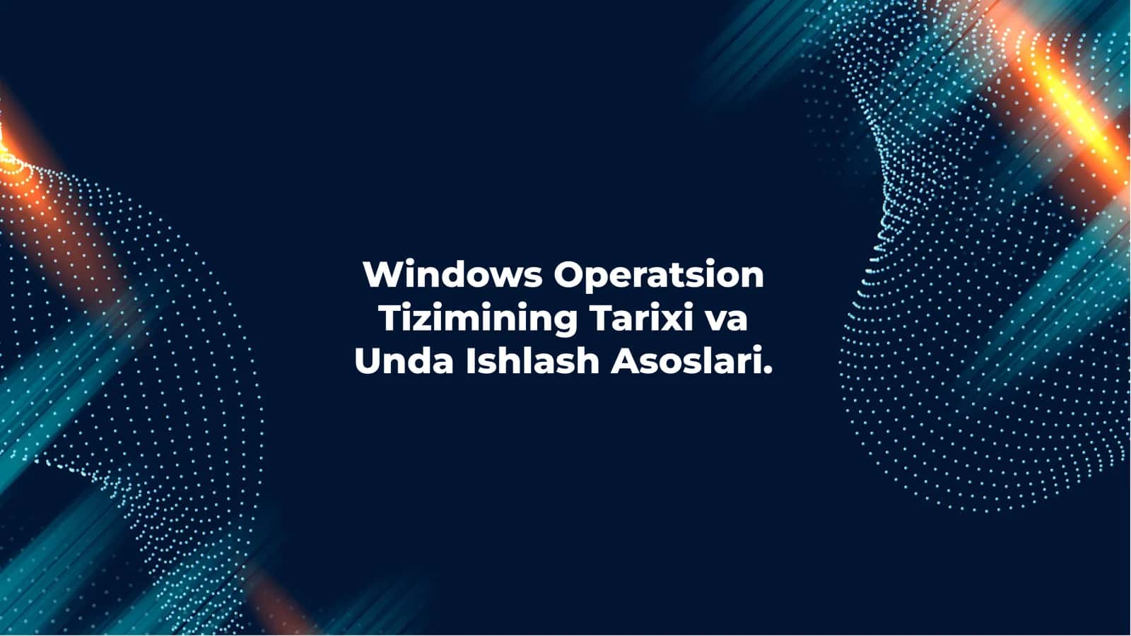 Windows Operatsion 1