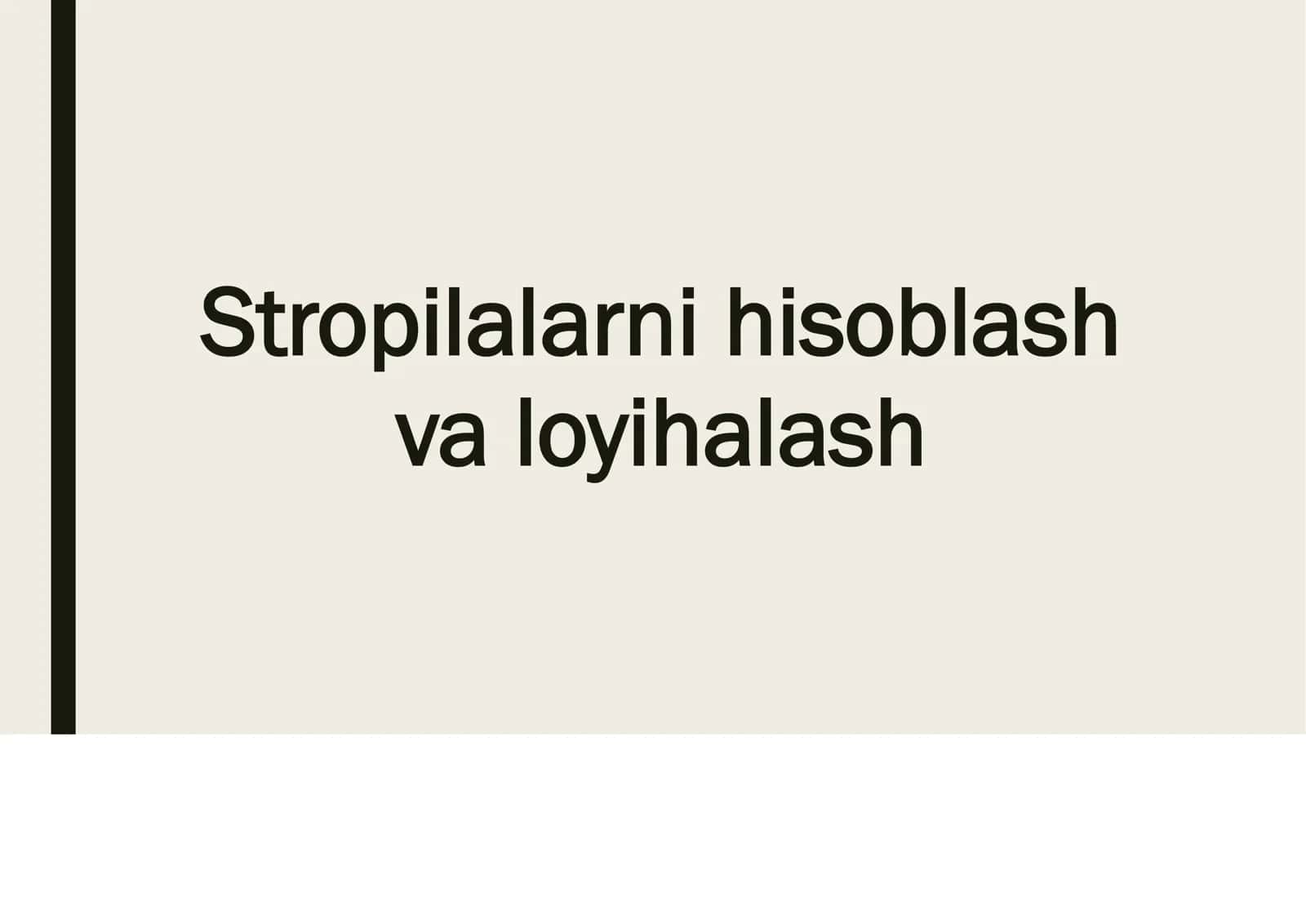 Stropilalarni hisoblash va loyihalash 1