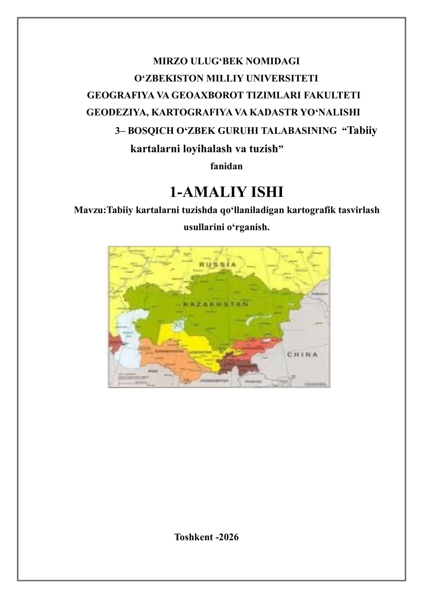 Tabiiy kartalarni tuzishda qo‘llaniladigan kartografik tasvirlash usullarini o‘rganish. 1