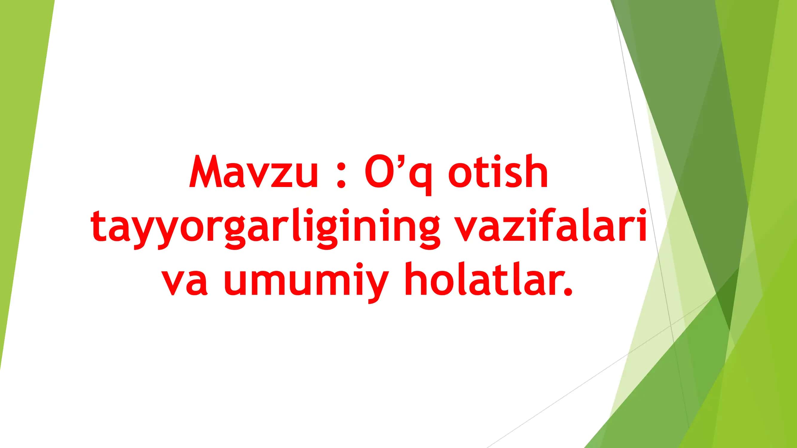 Oʻq Otish tayyorgarligi 1