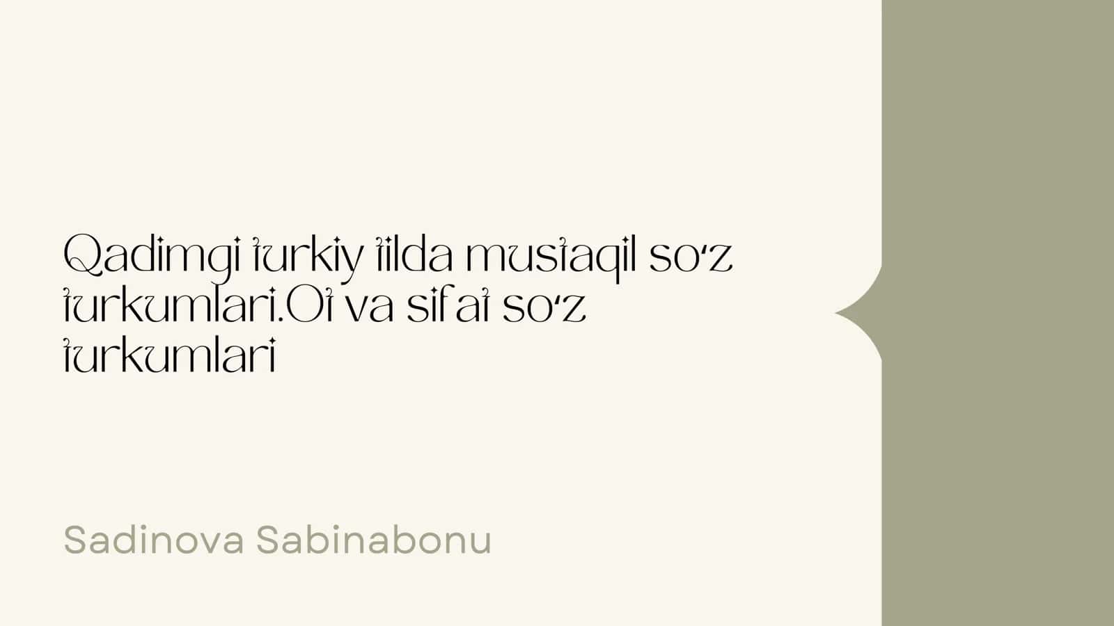 Qadimgi turkiy tilda mustaqil soʻz turkumlari 1