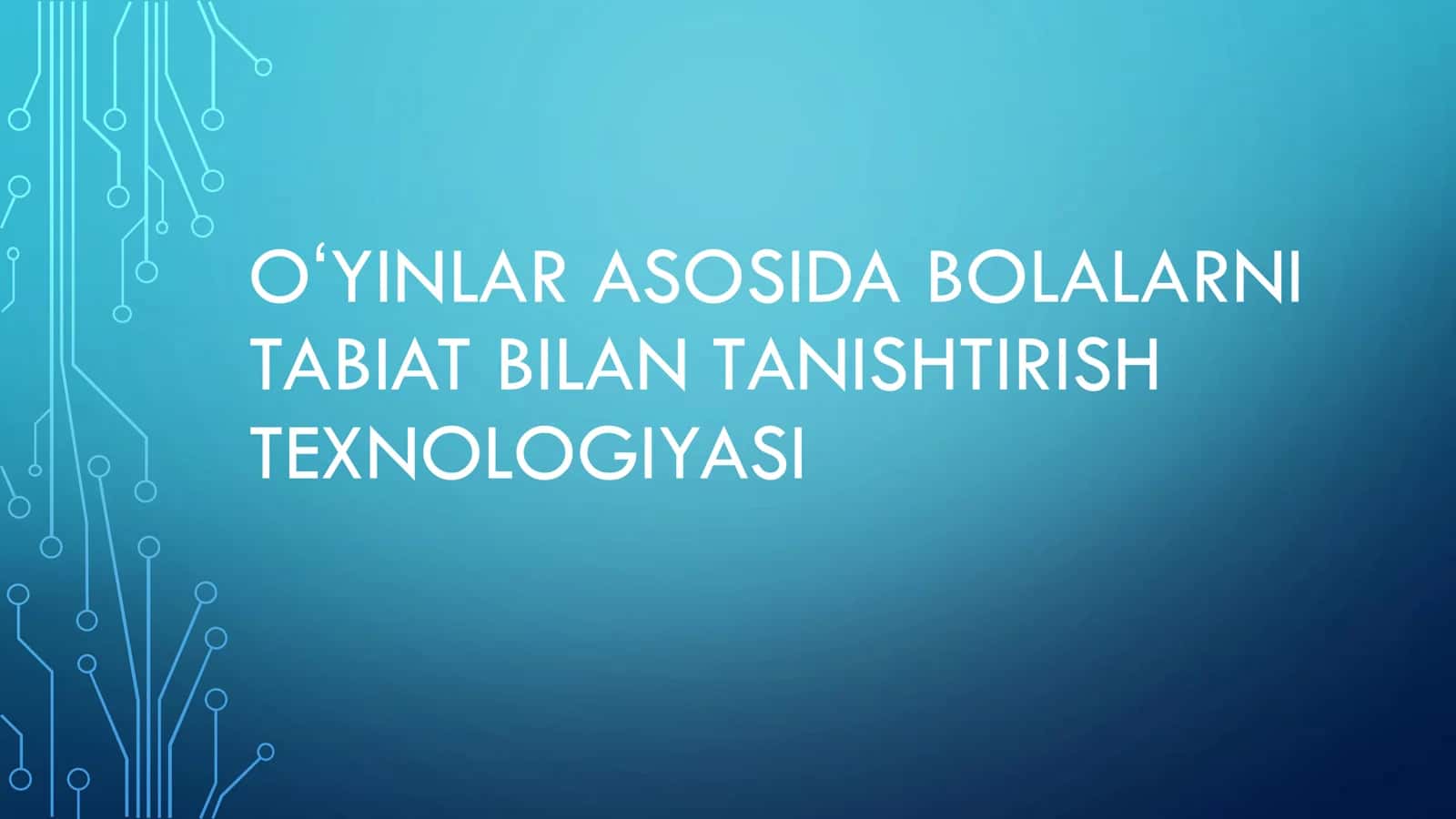 OʻYINLAR ASOSIDA BOLALARNI TABIAT BILAN TANISHTIRISH TEXNOLOGIYASI 1