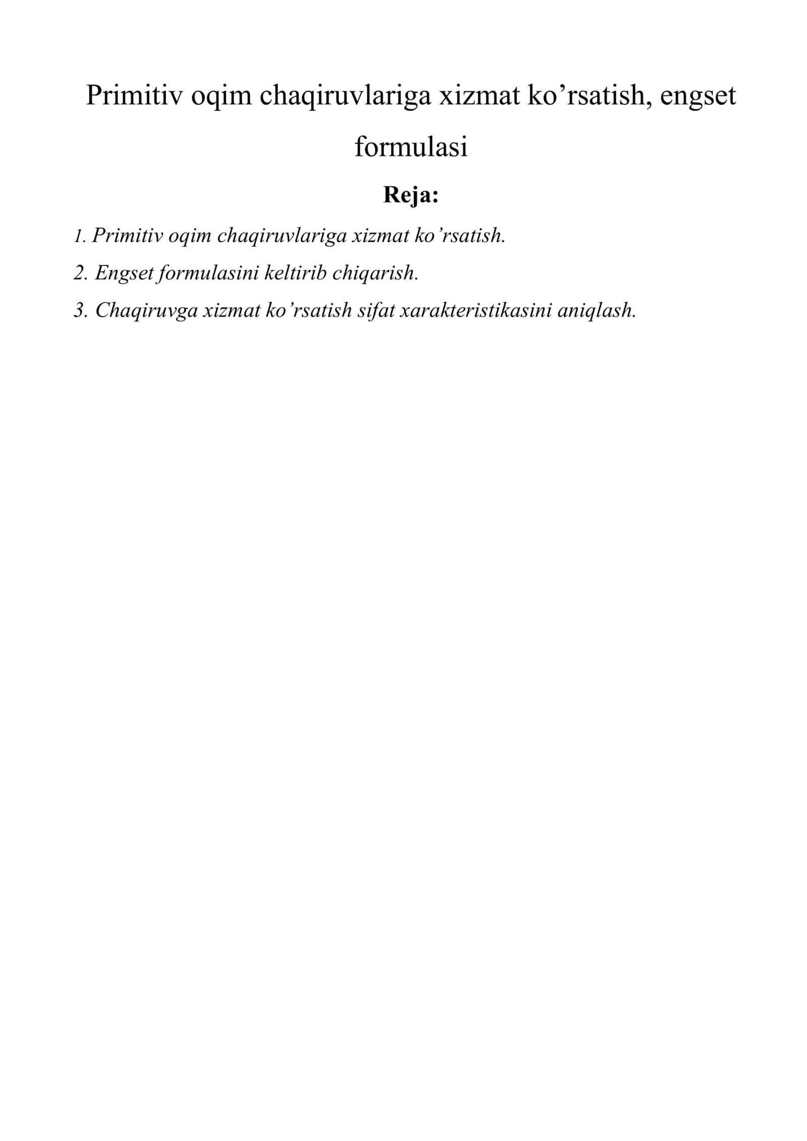 Primitiv oqim chaqiruvlariga xizmat ko’rsatish, engset formulasi 1
