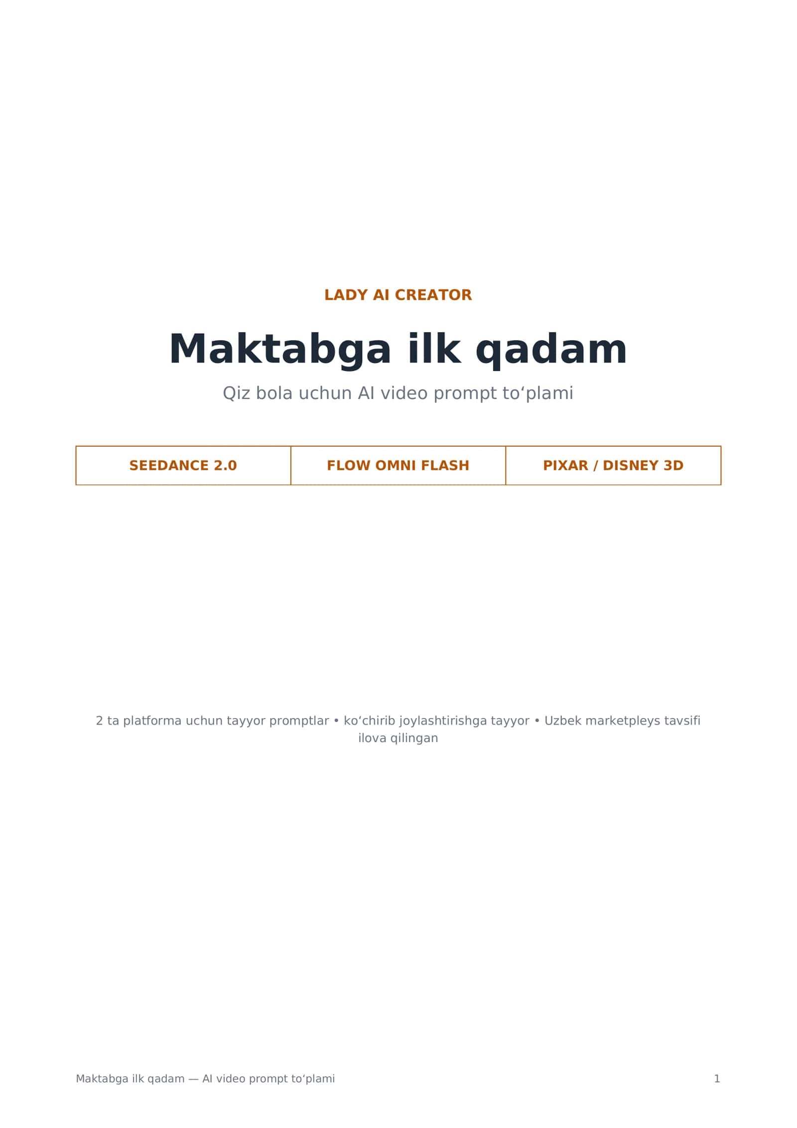 «Maktabga ilk qadam» — Qiz bola uchun AI video prompt toʻplami (Seedance 2.0 + Flow Omni Flash) 1