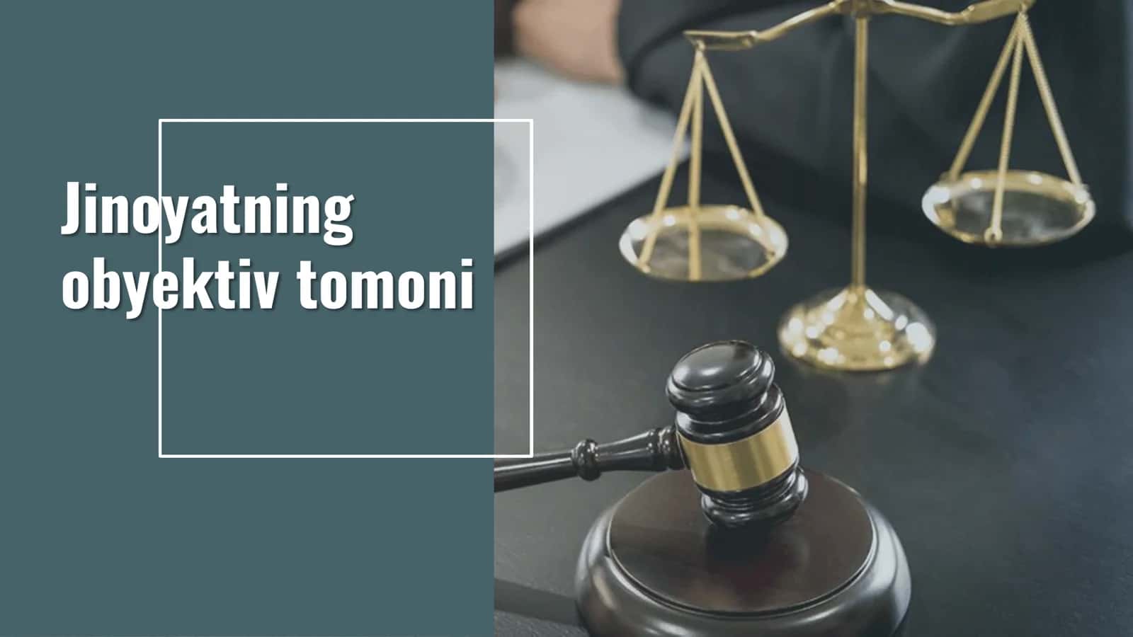 Jinoyatning obyektiv tomoni 1