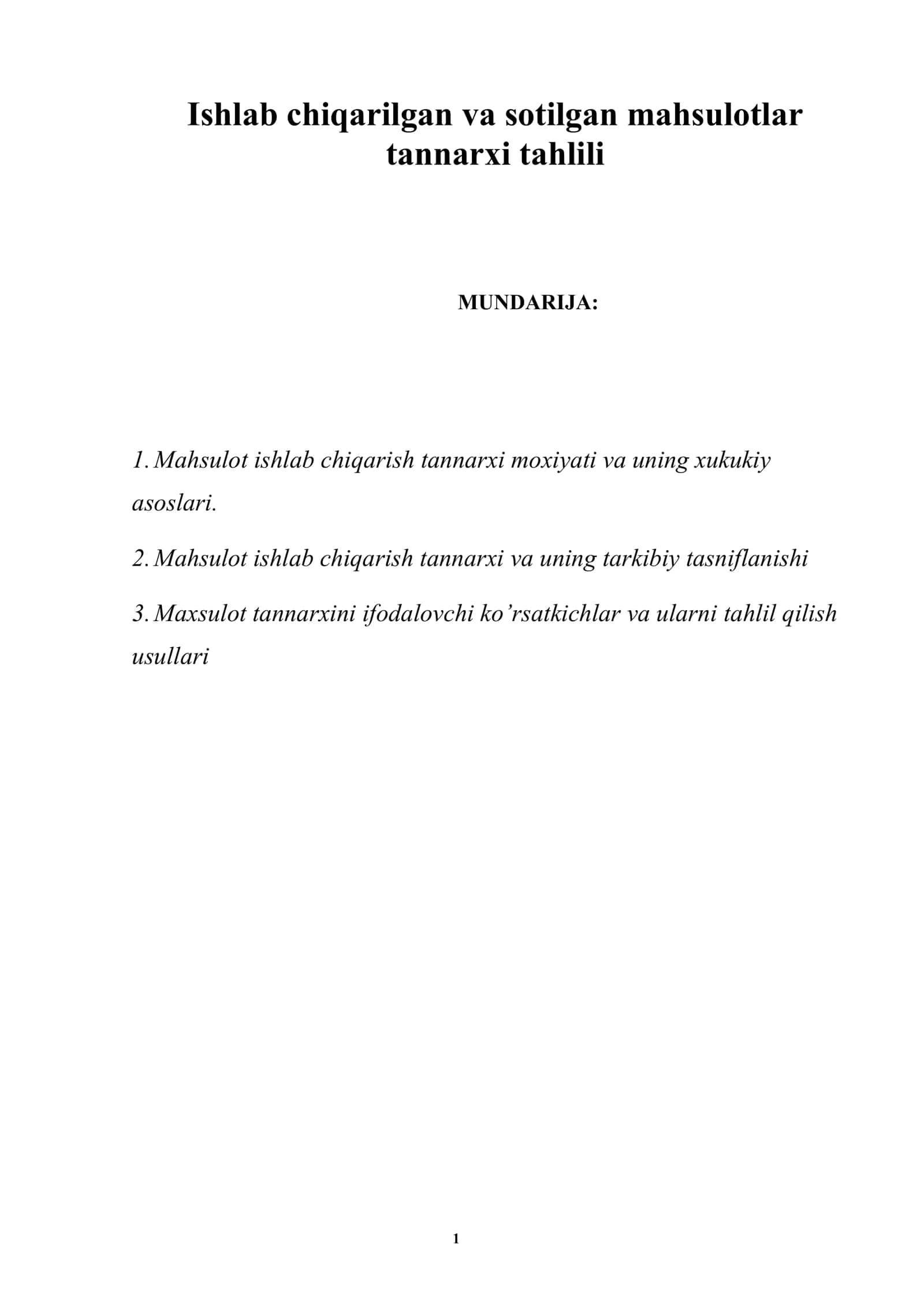 Ishlab chiqarilgan va sotilgan mahsulotlar tannarxi tahlili 1