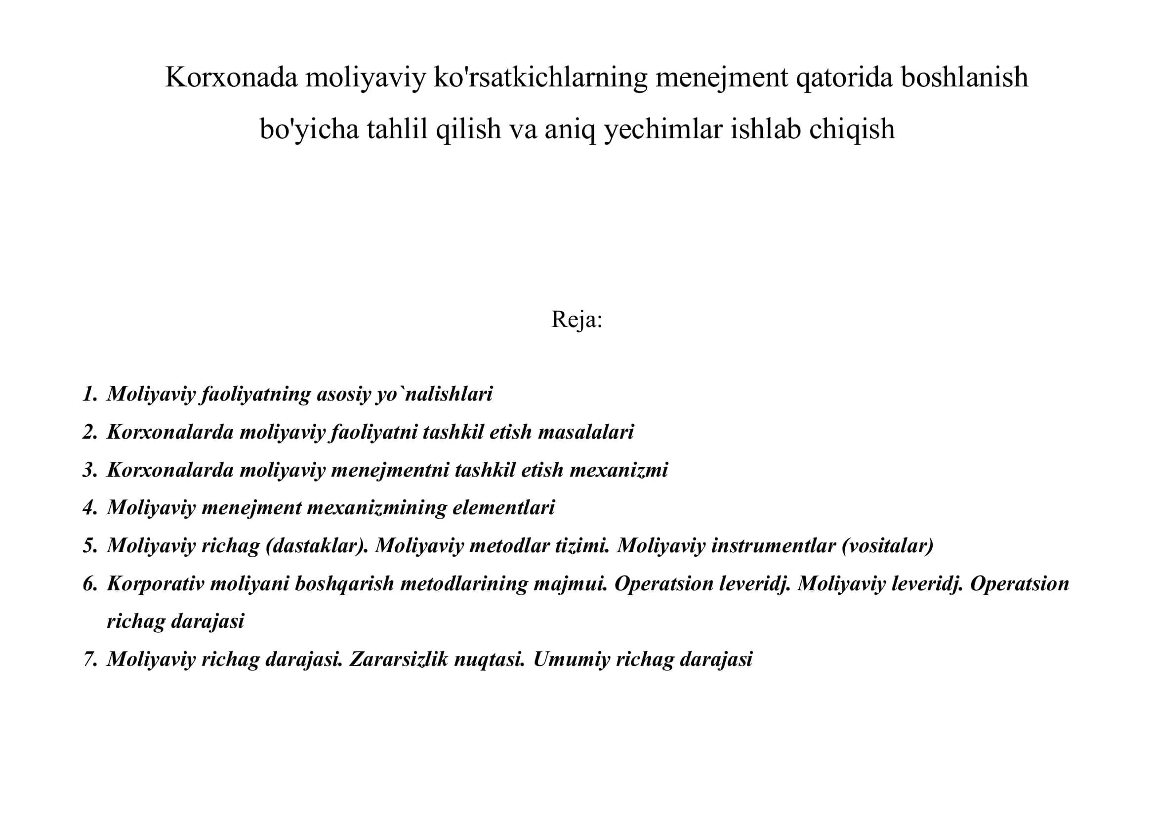 Korxonada moliyaviy ko'rsatkichlarning menejment qatorida boshlanish bo'yicha tahlil qilish va aniq yechimlar ishlab chiqish 1