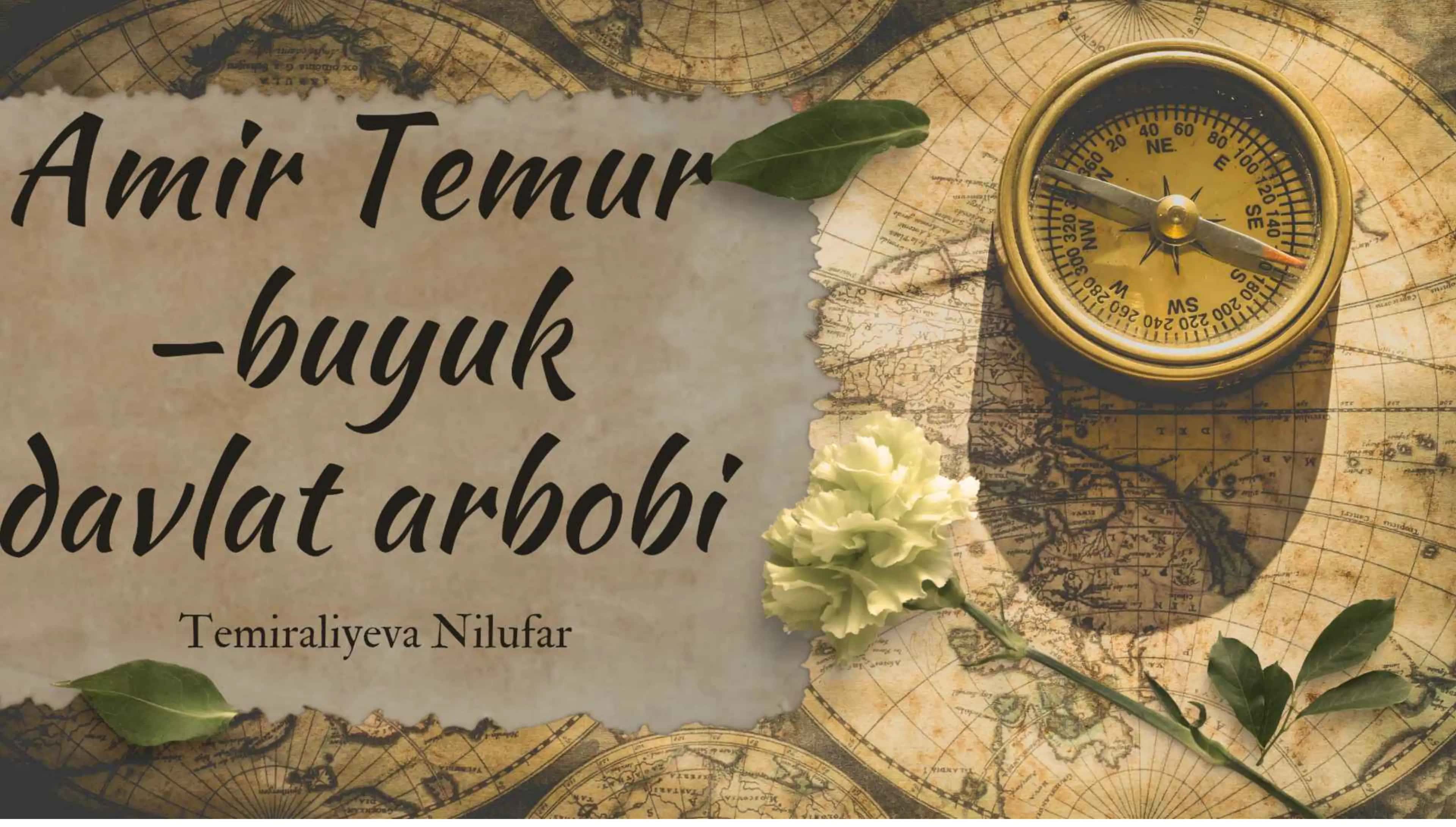 Amir Temur- buyuk davlat arbobi 1