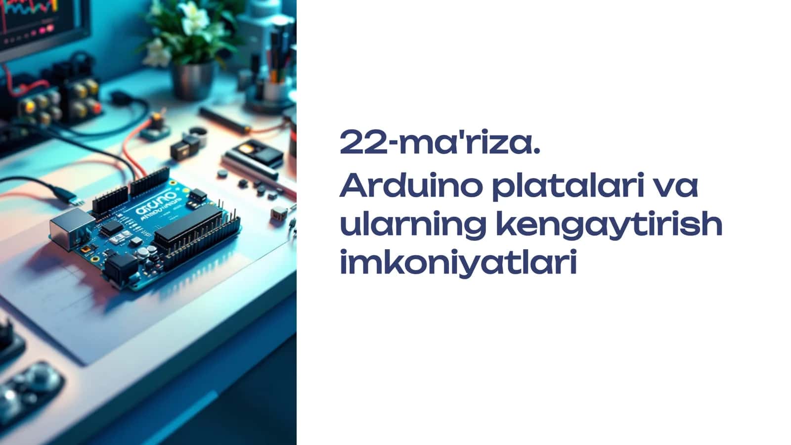 Arduino platalari va ularning kengaytirish imkoniyatlari 1