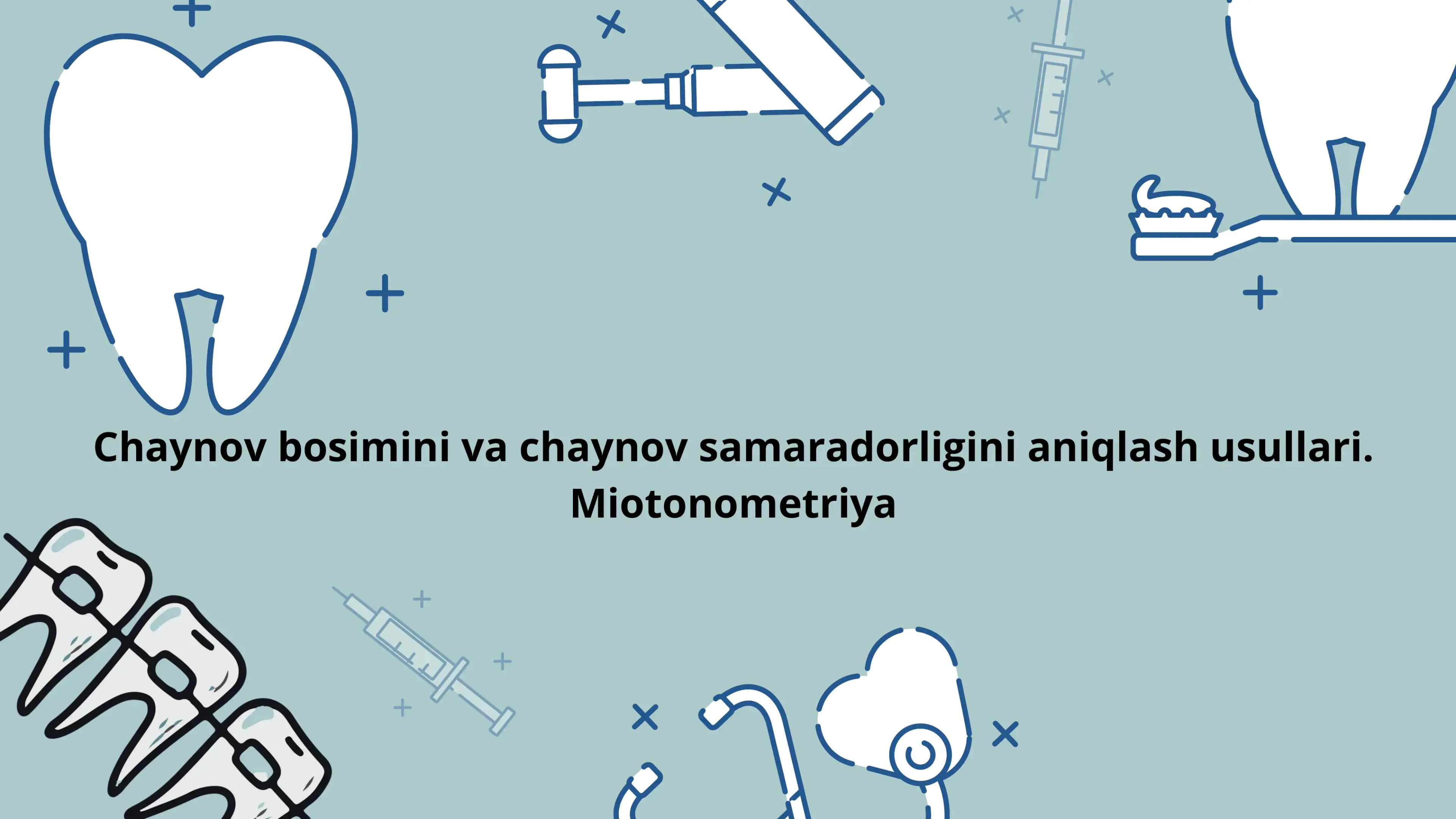Chaynov bosimi va chaynash samaradorligini aniqlash usullari. Gnatodenamometriya 1