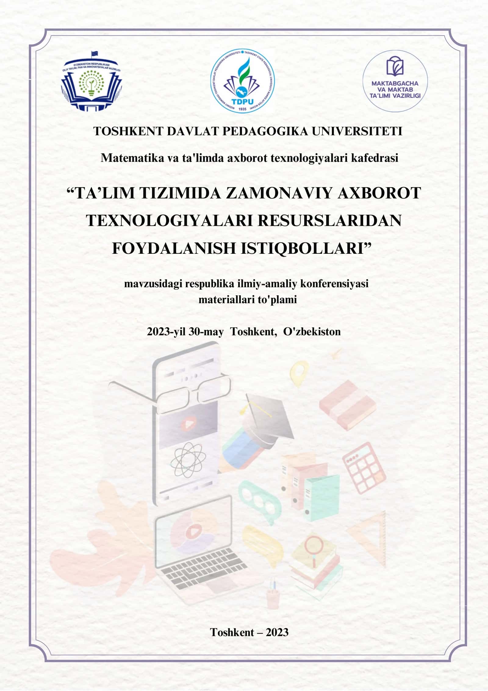 TA’LIM TIZIMIDA ZAMONAVIY AXBOROT TEXNOLOGIYALARI RESURSLARIDAN FOYDALANISH ISTIQBOLLARI 1