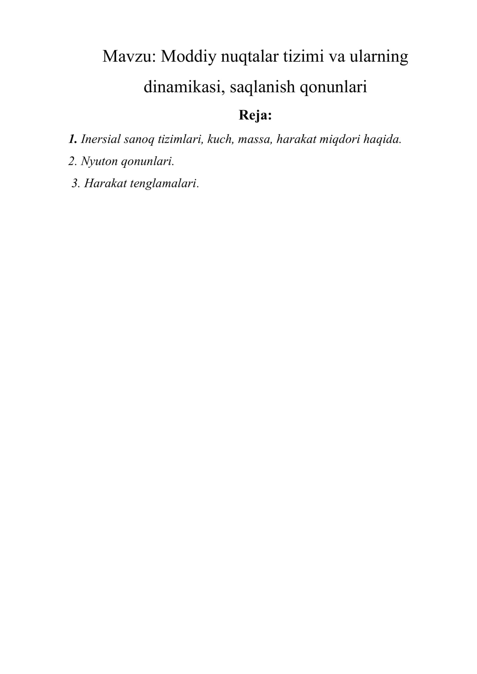 Moddiy nuqtalar tizimi va ularning dinamikasi, saqlanish qonunlari 1