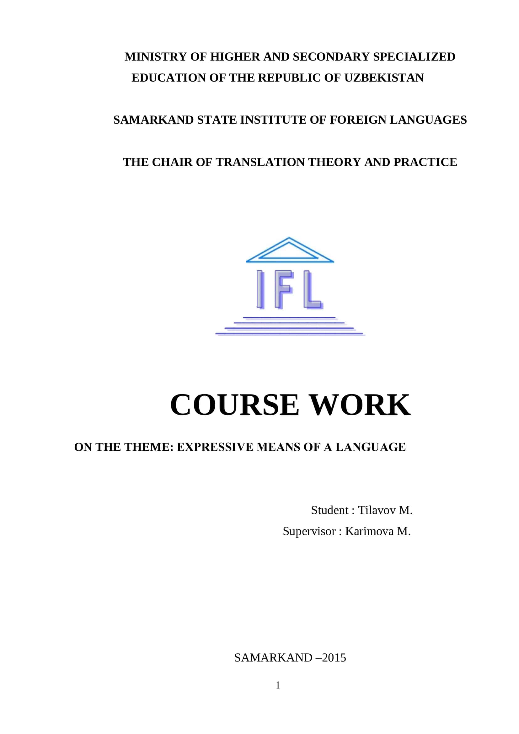 Expressive Means of a Language 1