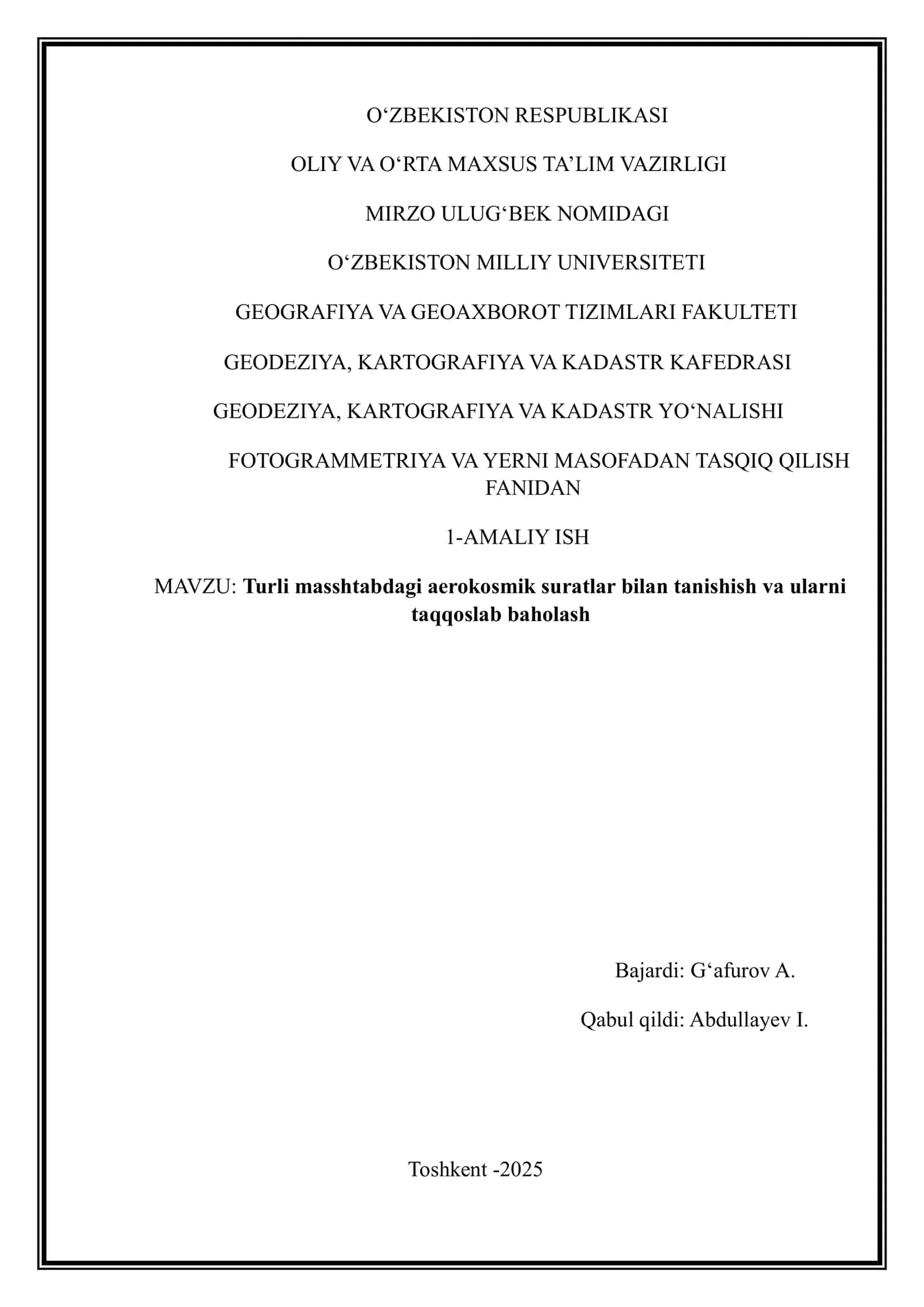 Turli masshtabdagi aerokosmik suratlar bilan tanishish va ularni taqqoslab baholash 1
