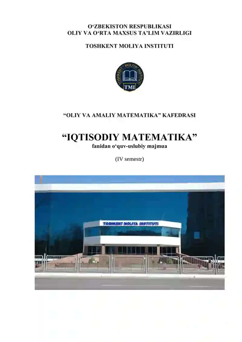 IQTISODIY MATEMATIKA fanidan о‘quv-uslubiy majmua