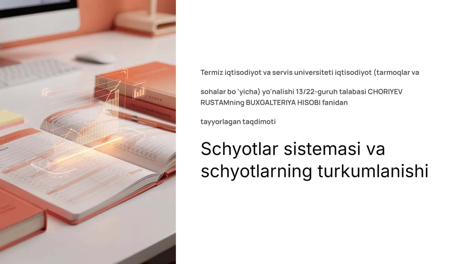 Schyotlar sistemasi va  Schyotlar sistemasi 1