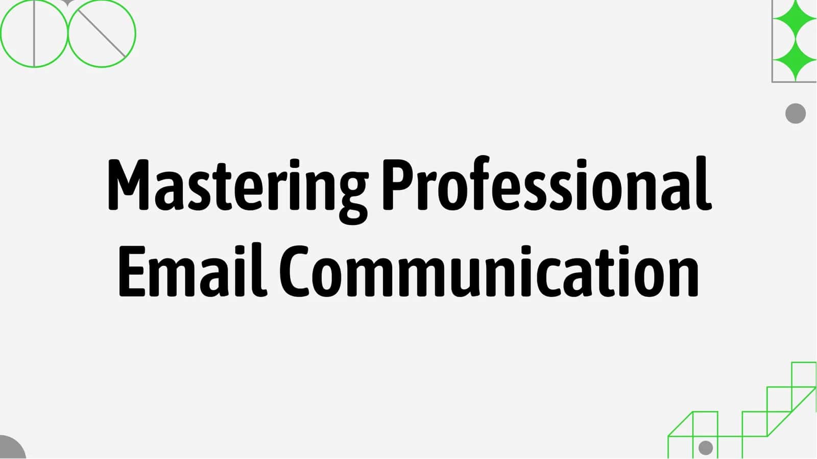 Mastering Professional Email Communication 1
