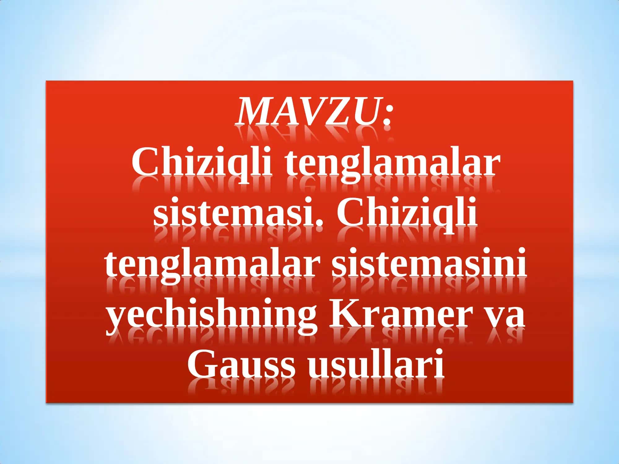 Chiziqli tenglamalar sistemasi 1