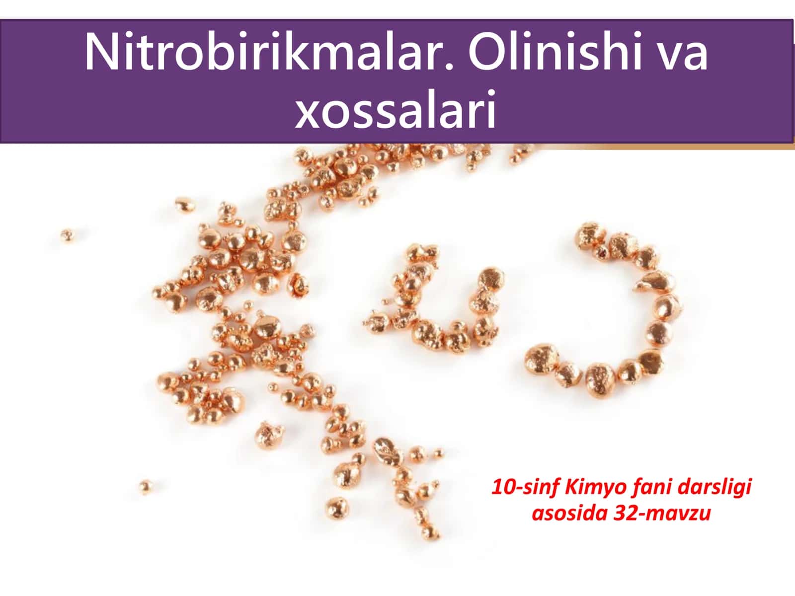 📘 💰 10-SINF KIMYO: NITROBIRIKMALAR (Olinishi va xossalari) 1