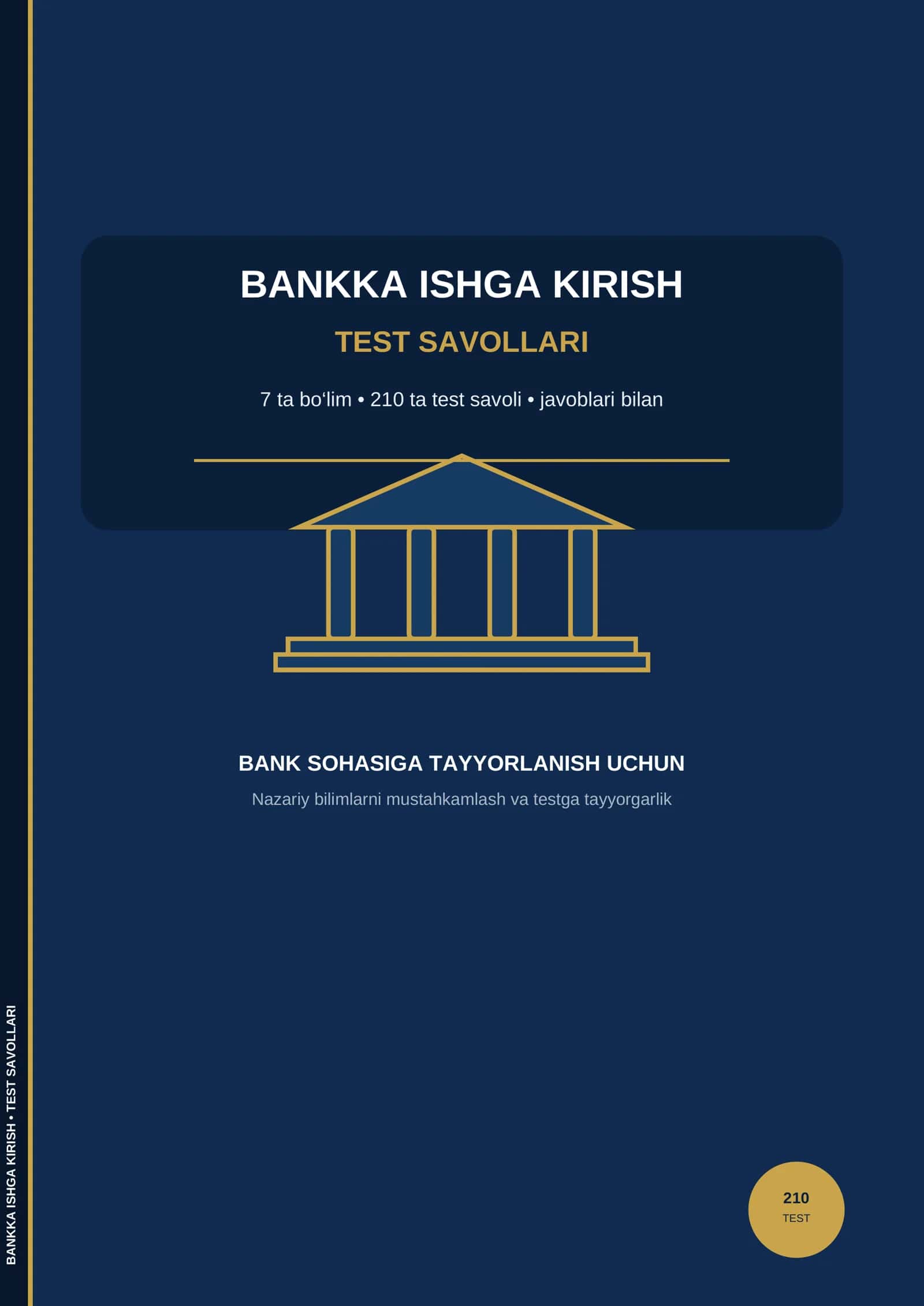 Bankka ishga kirish uchun 7 ta bo‘limdan 210 ta test savollari javoblari bilan 1