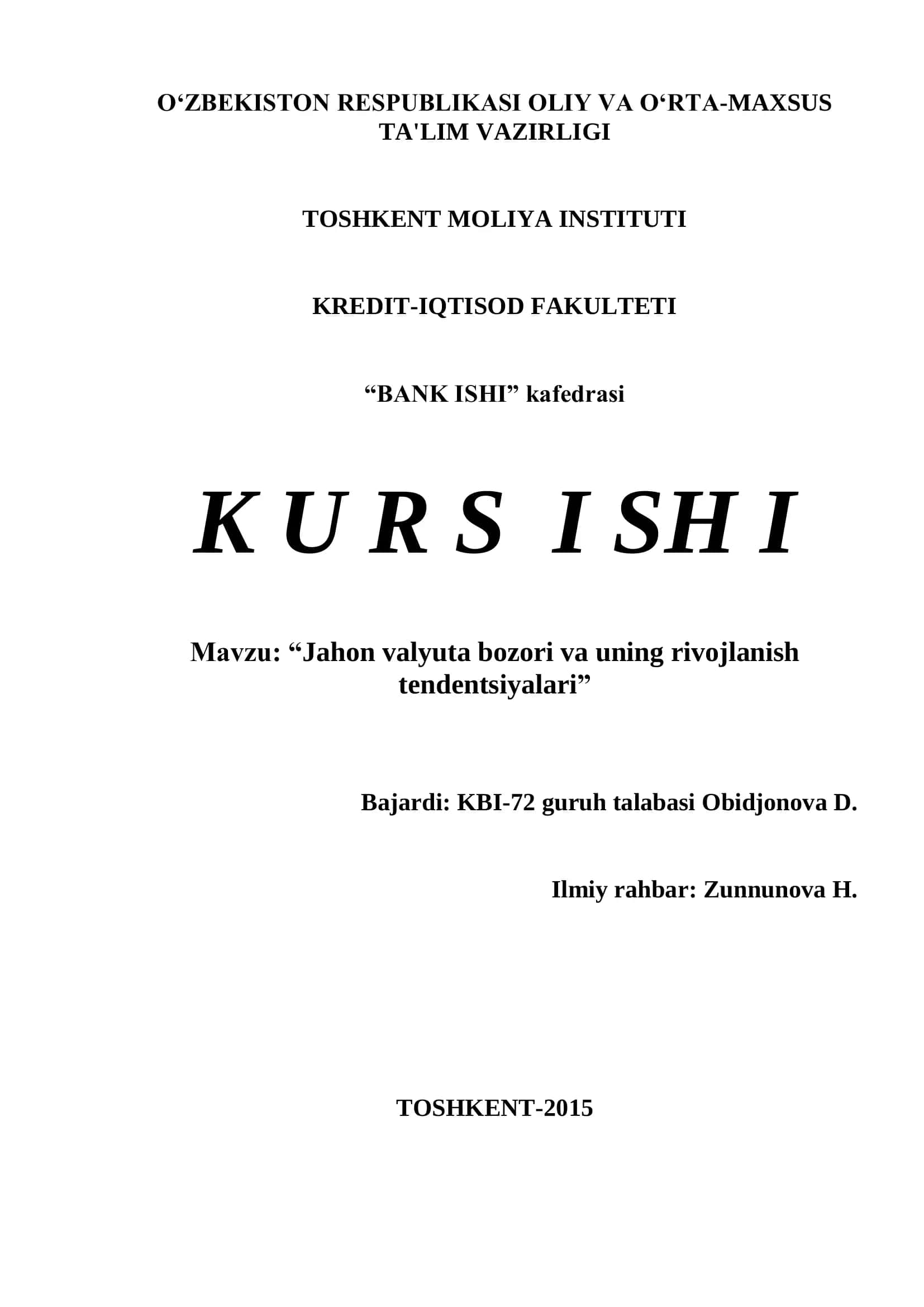 "Jahon valyuta bozori va uning rivojlanish tendentsiyalari" 1