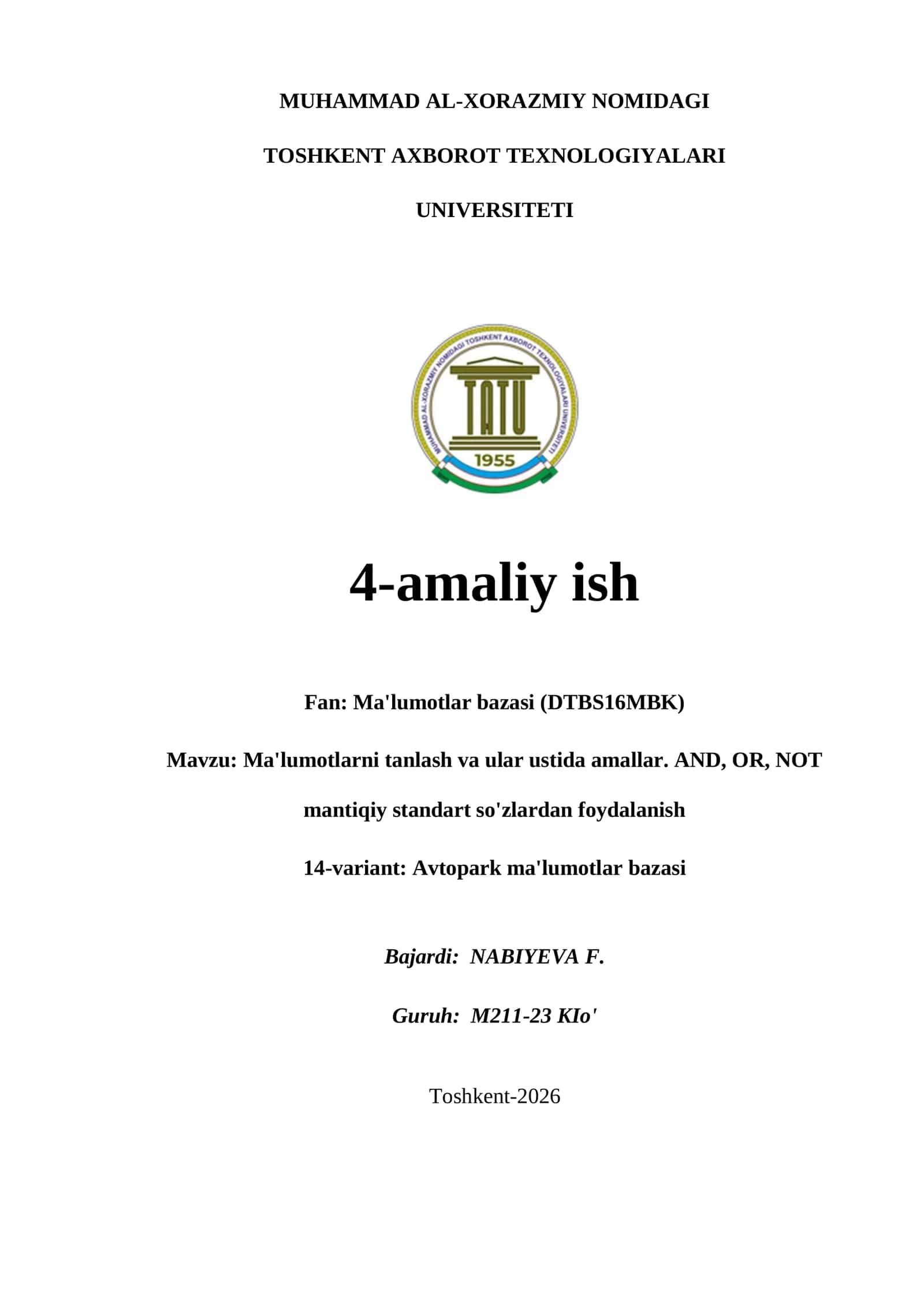 MUHAMMAD AL-XORAZMIY NOMIDAGI TOSHKENT AXBOROT TEXNOLOGIYALARI UNIVERSITETI 4-amaliy ish 1