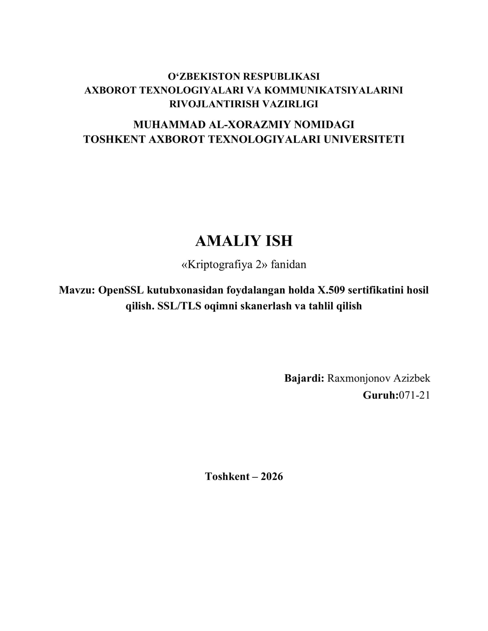 Kriptografiya 2 - OpenSSL kutubxonasidan foydalangan holda X.509 sertifikatini hosil qilish 1