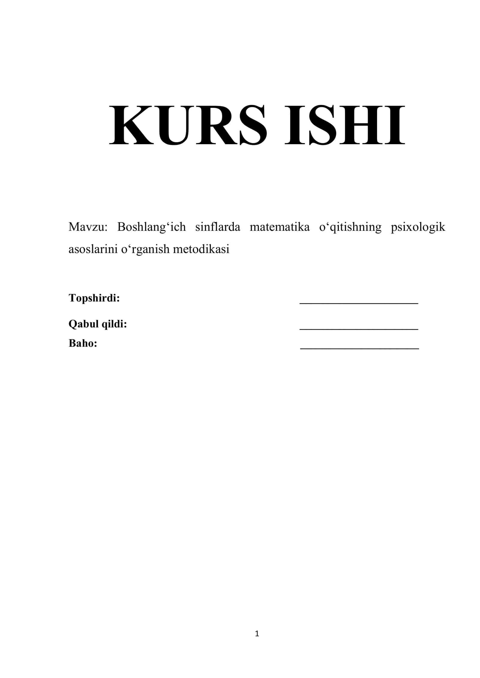 Boshlang‘ich sinflarda matematika o‘qitishning psixologik asoslarini o‘rganish metodikasi 1