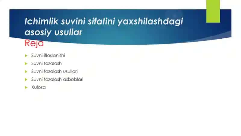 Ichimlik suvini sifatini yaxshilashdagi asosiy usullar