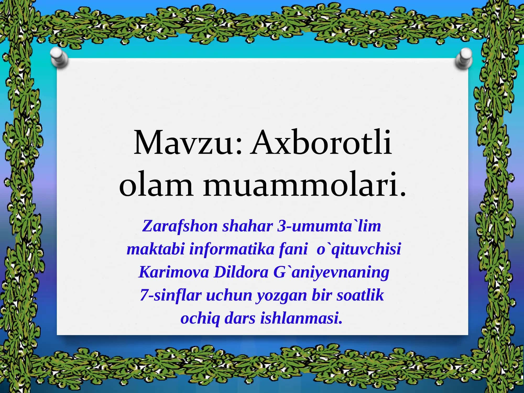 Axborotli olam muammolari 1