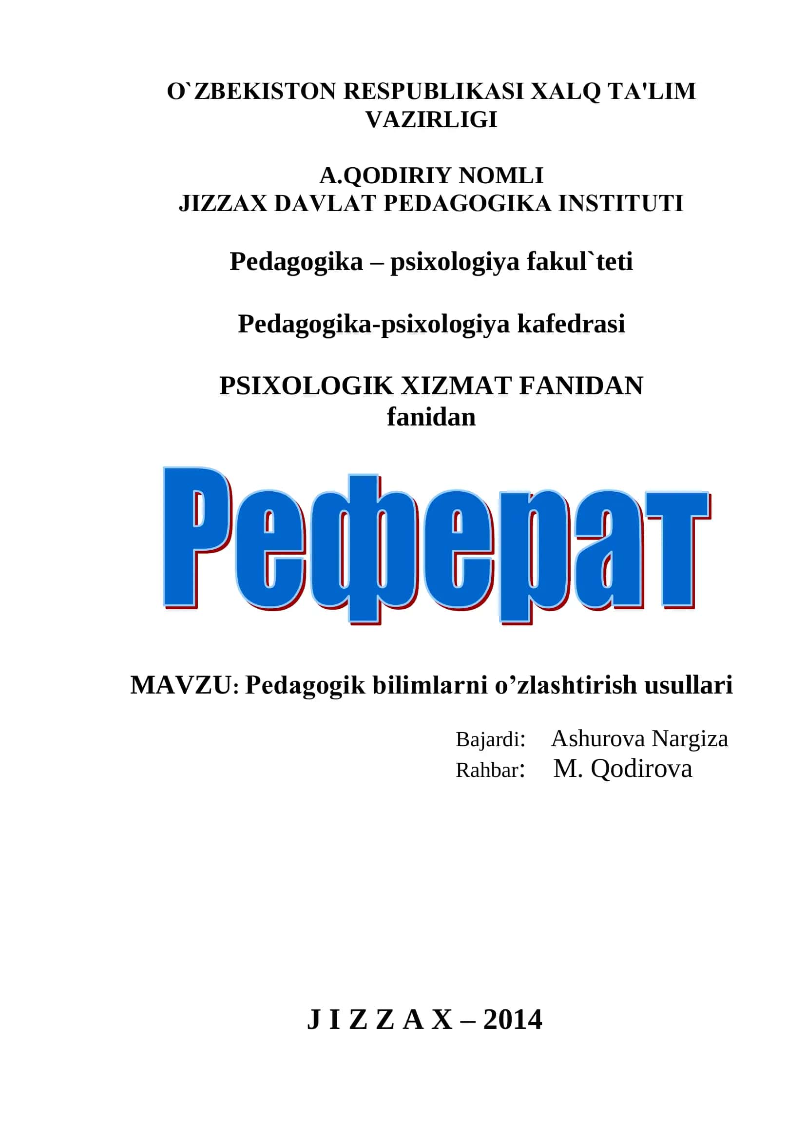 Pedagogik bilimlarni o’zlashtirish usullari 1