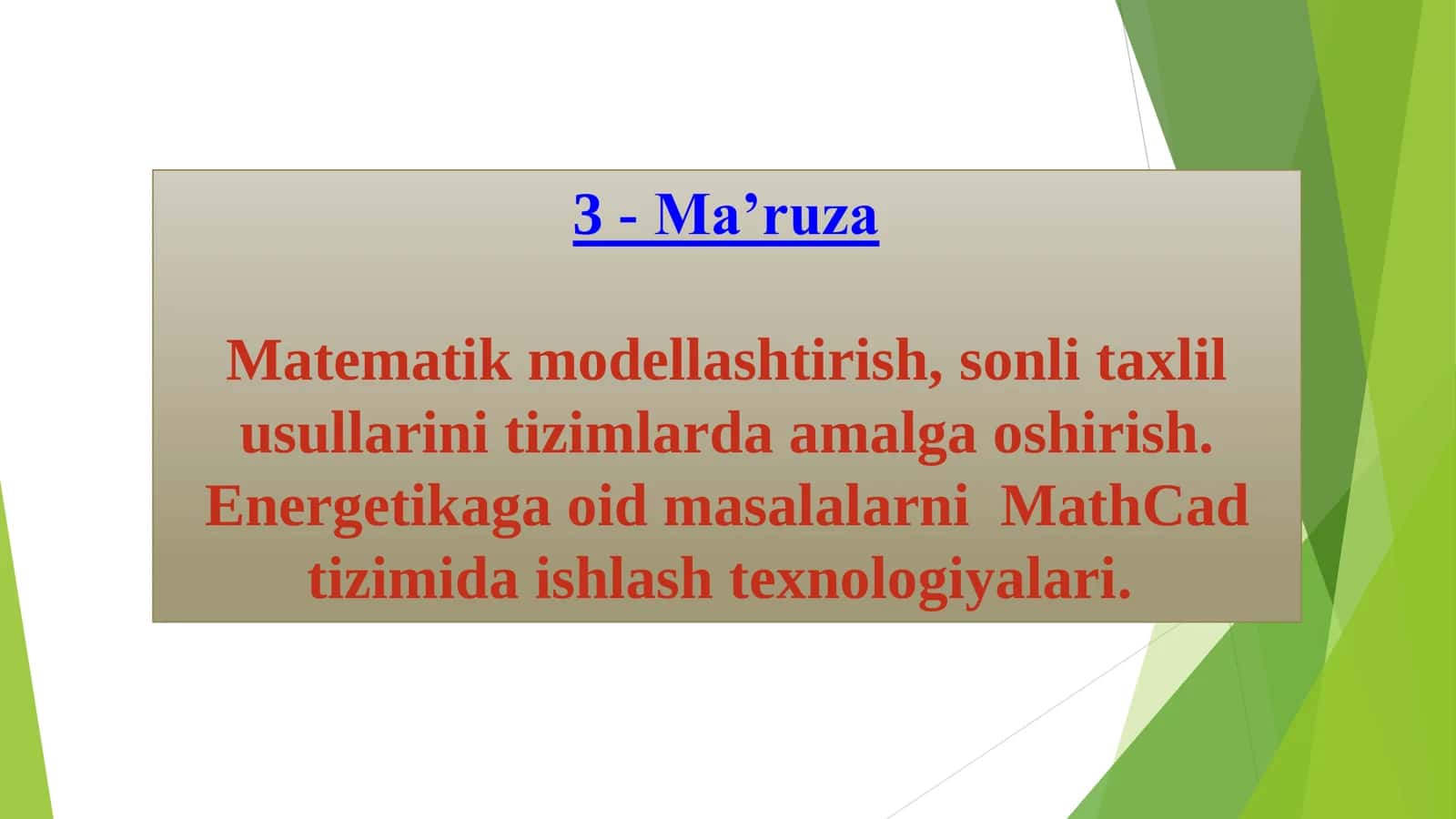 Matematik modellashtirish, sonli taxlil usullari 1