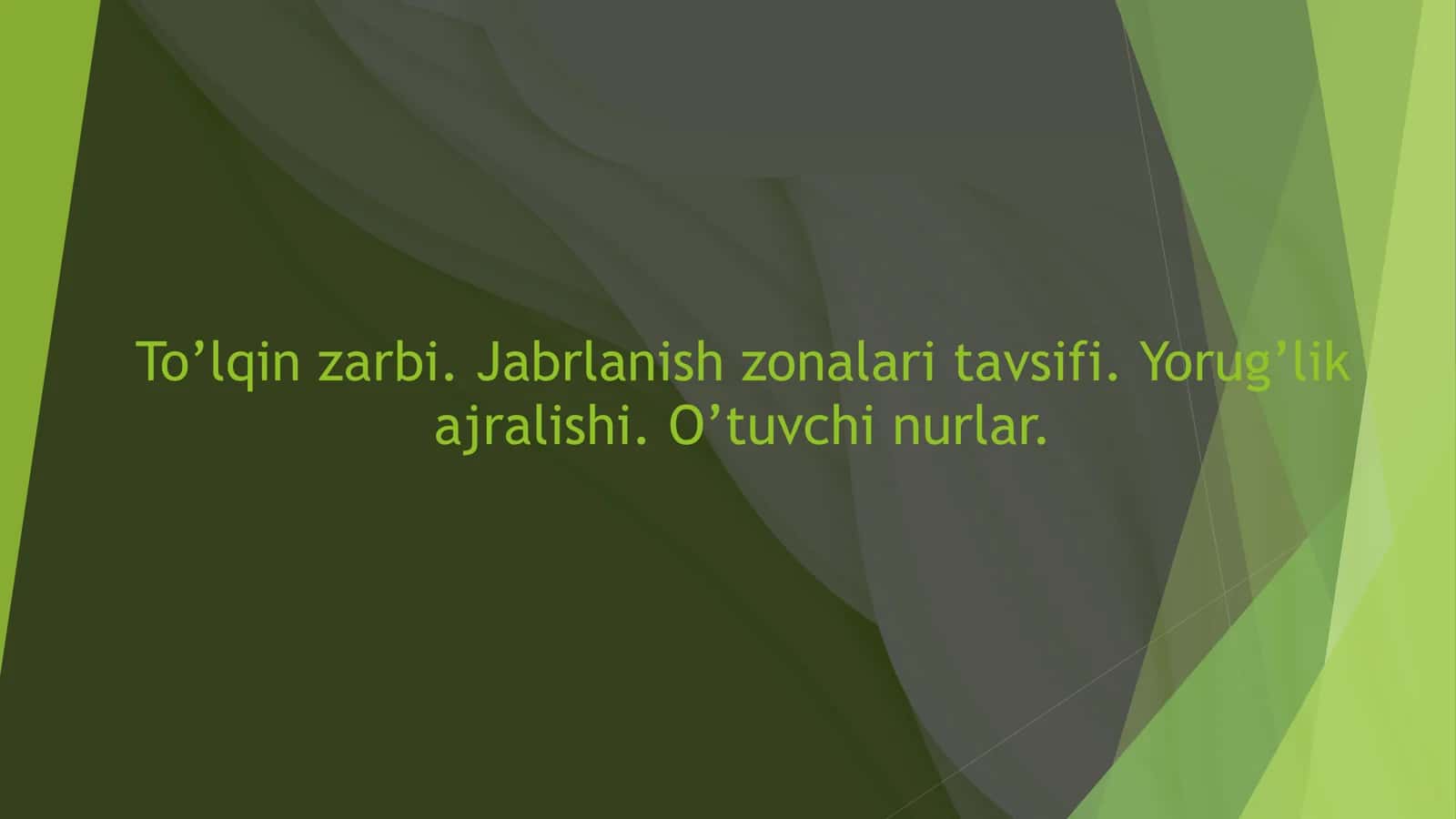 To’lqin zarbi. Jabrlanish zonalari tavsifi. Yorug’lik  ajralishi. O’tuvchi nurlar. 1