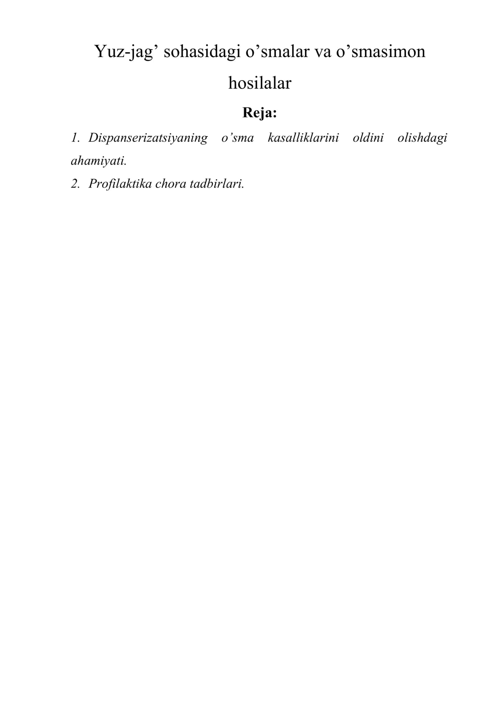 Yuz-jag’ sohasidagi o’smalar va o’smasimon hosilalar 1