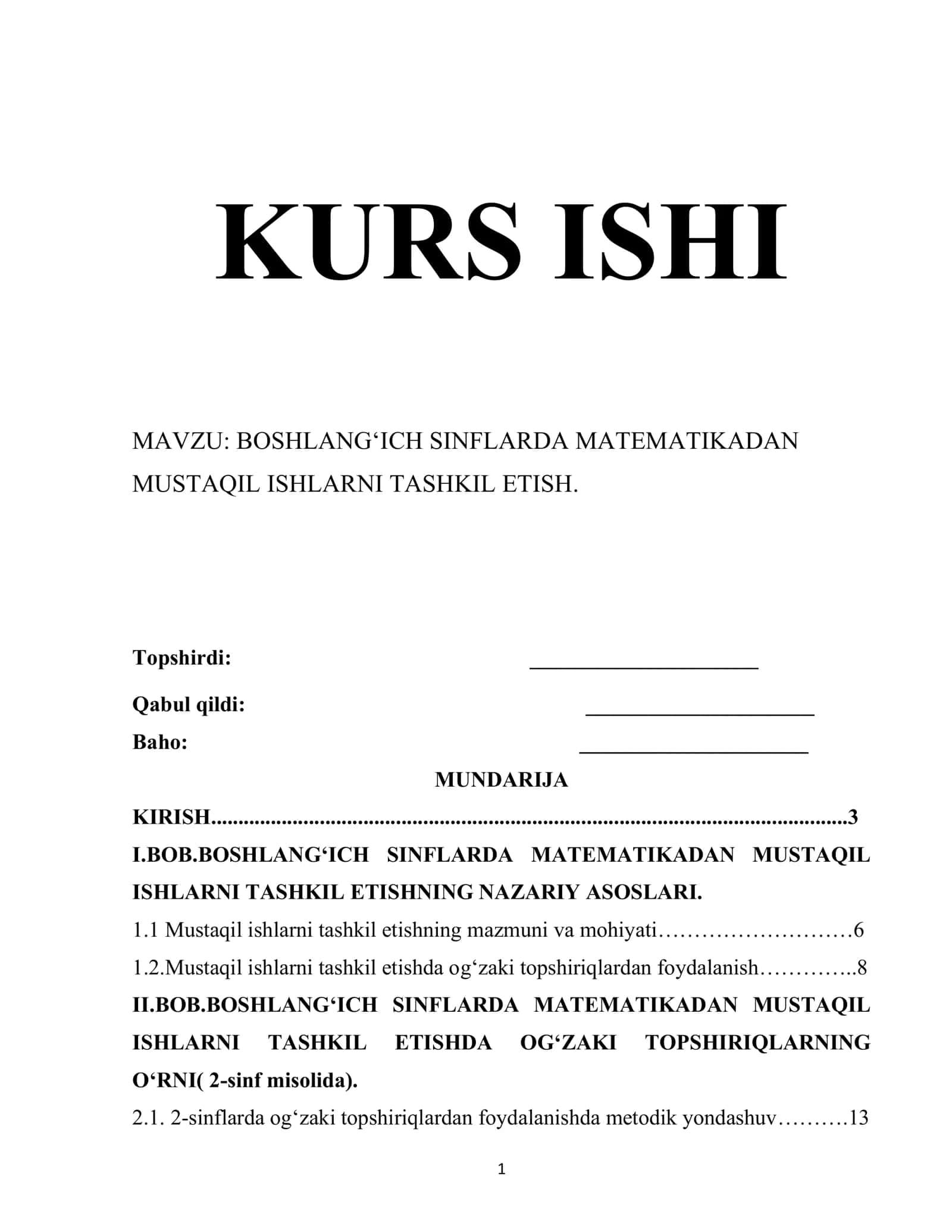 MAVZU: BOSHLANG‘ICH SINFLARDA MATEMATIKADAN MUSTAQIL ISHLARNI TASHKIL ETISH 1