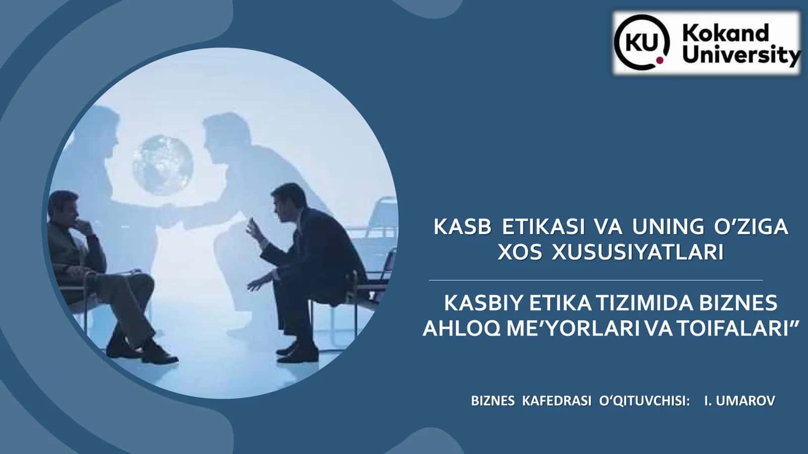 KASB ETIKASI VA UNING O’ZIGA XOS XUSUSIYATLARI 1
