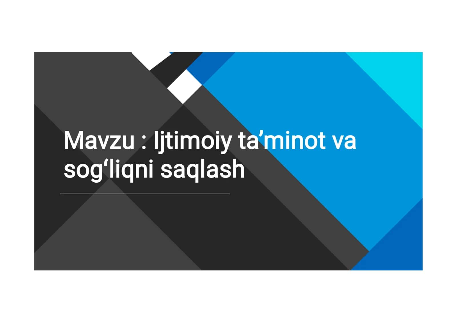 Ijtimoiy taʼminot va sogʻliqni saqlash 1