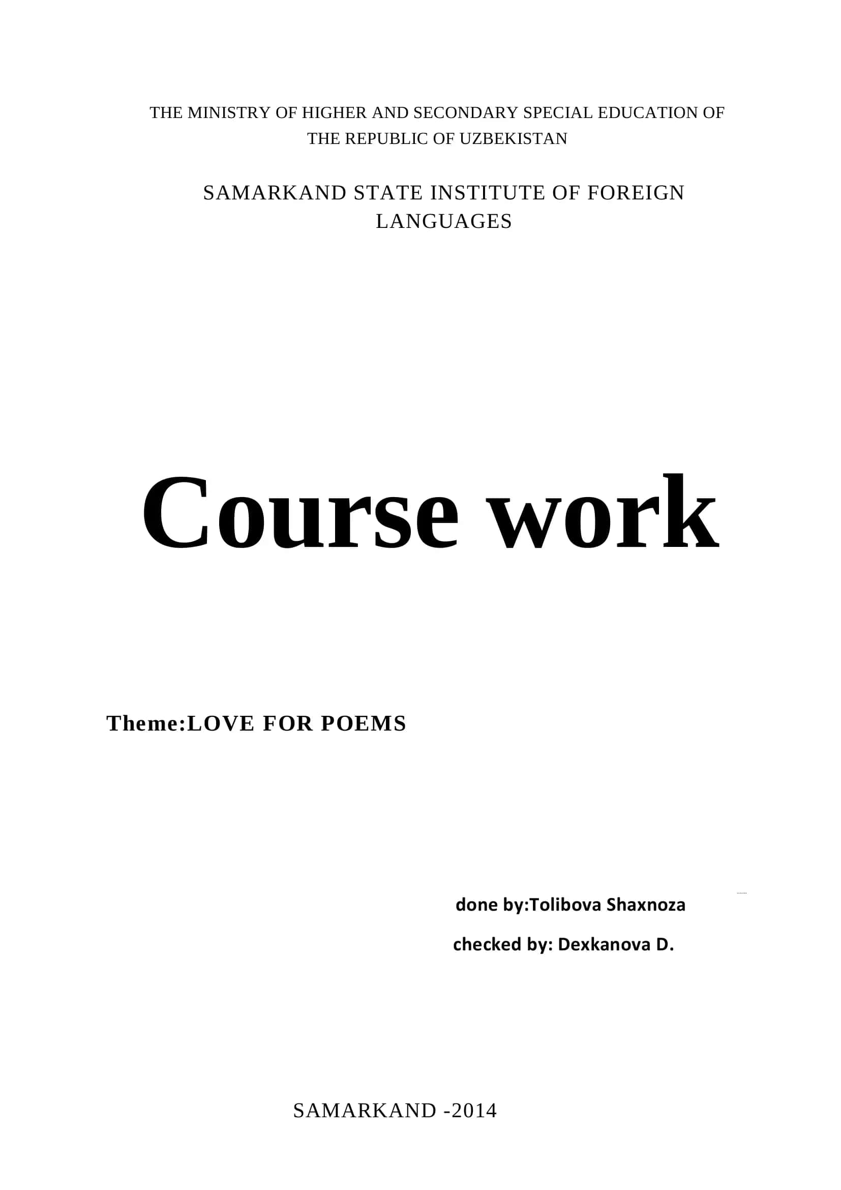 Course work on "LOVE FOR POEMS" by Tolibova Shaxnoza 1