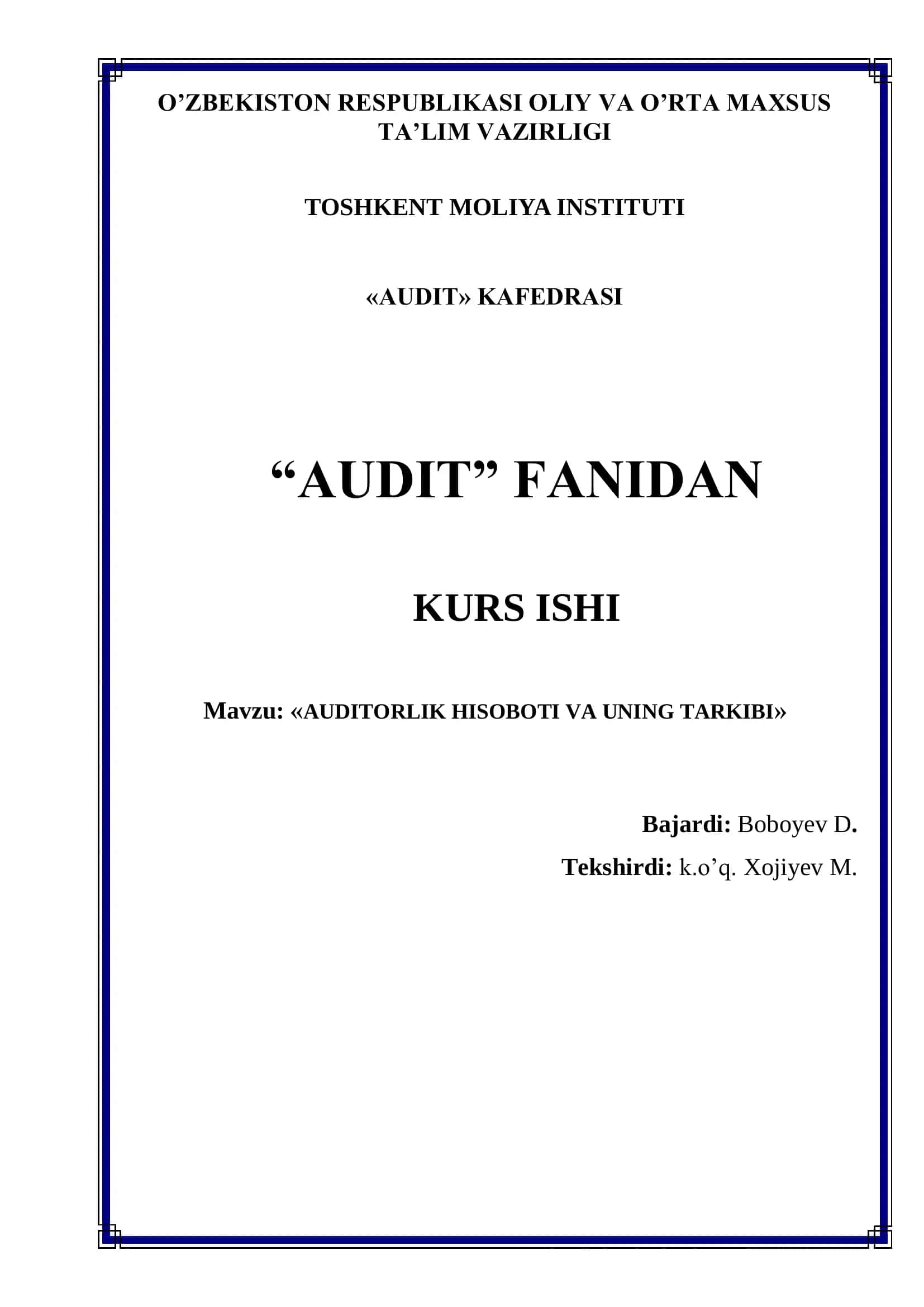 «AUDITORLIK HISOBOTI VA UNING TARKIBI» 1