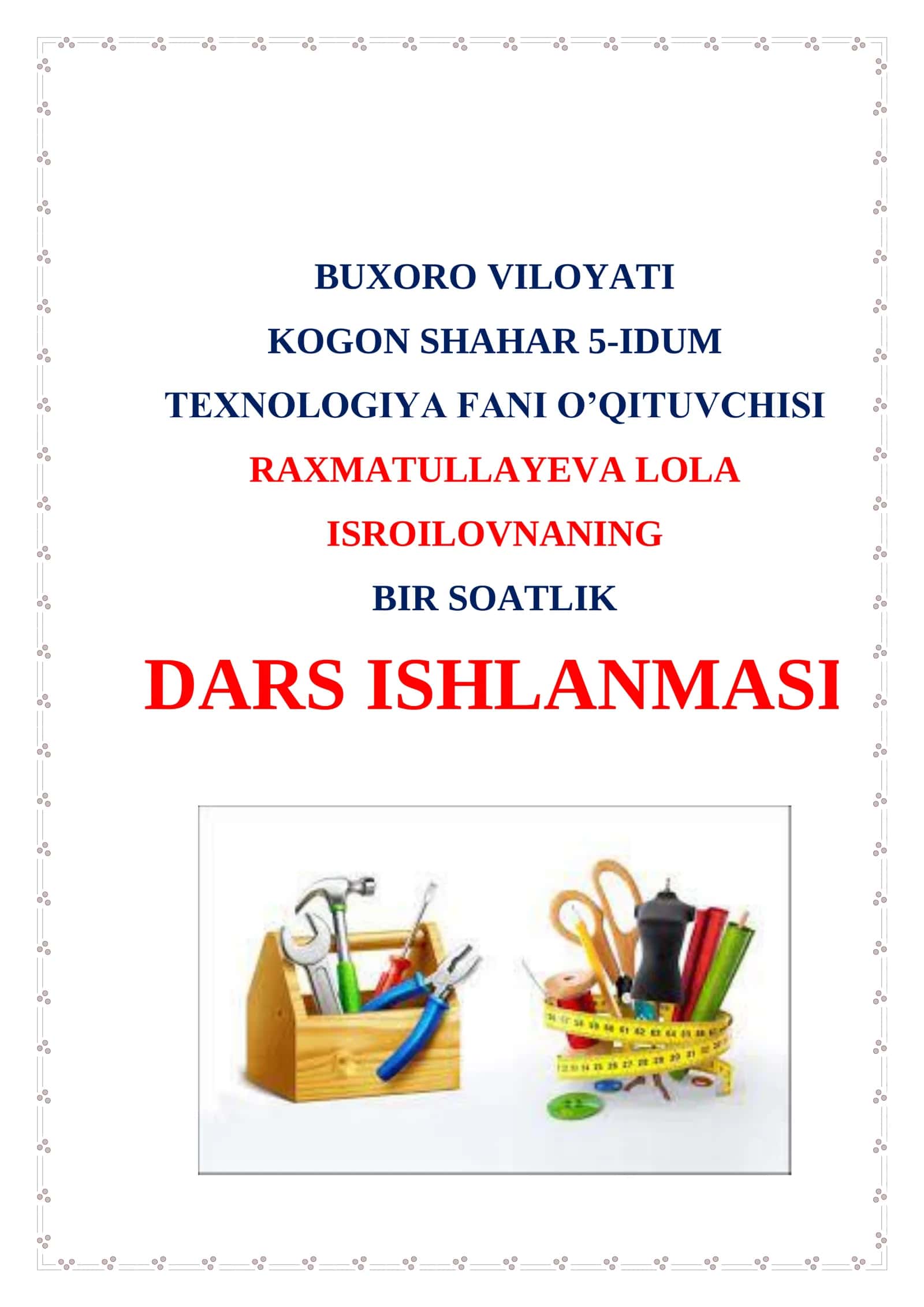 Texnologiya fanidan Robototexnika asoslari. Arduino va uning imkoniyatlari mavzusida ochiq dars ishlanma 1