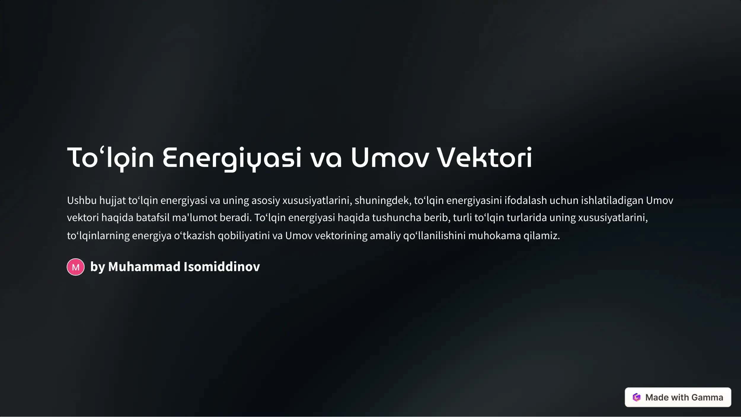 Toʻlqin Energiyasi va Umov Vektori 1