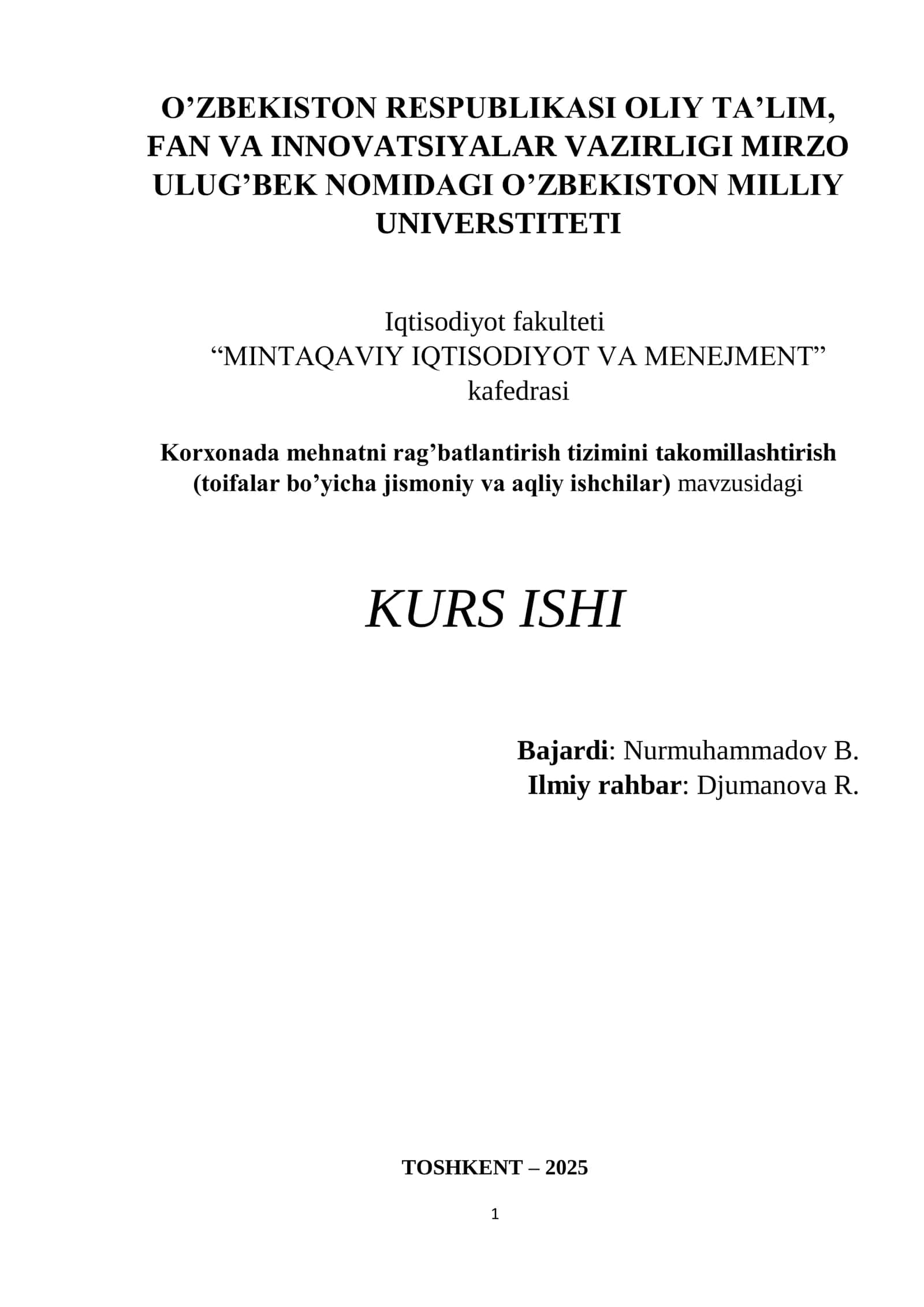 Korxonada mehnatni rag’batlantirish tizimini takomillashtirish 
(toifalar bo’yicha jismoniy va aqli 1