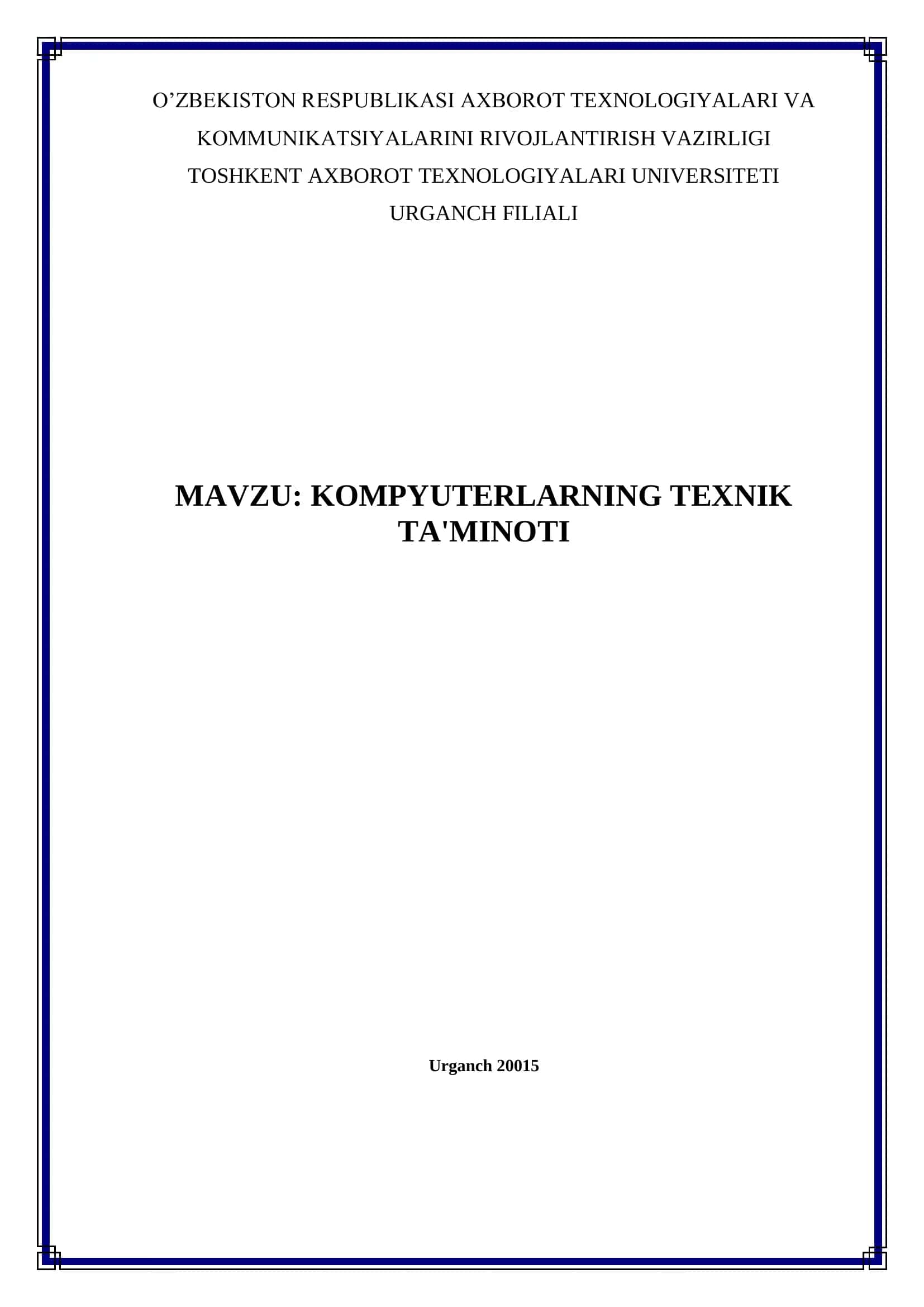 KOMPYUTERLARNING TEXNIK TA'MINOTI 1