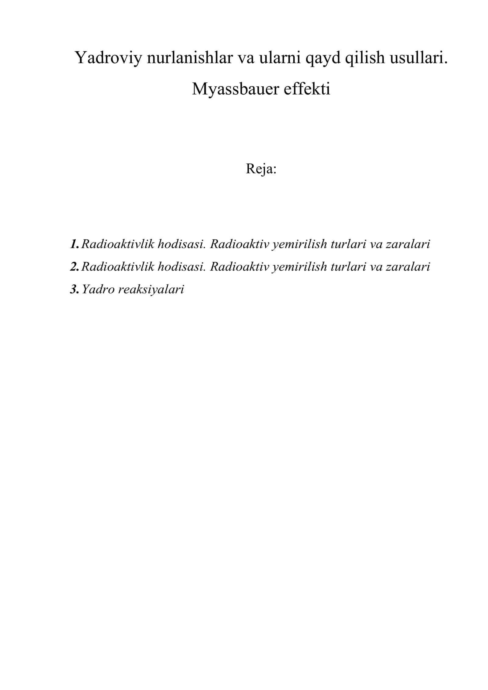 Yadroviy nurlanishlar va ularni qayd qilish usullari. Myassbauer effekti 1