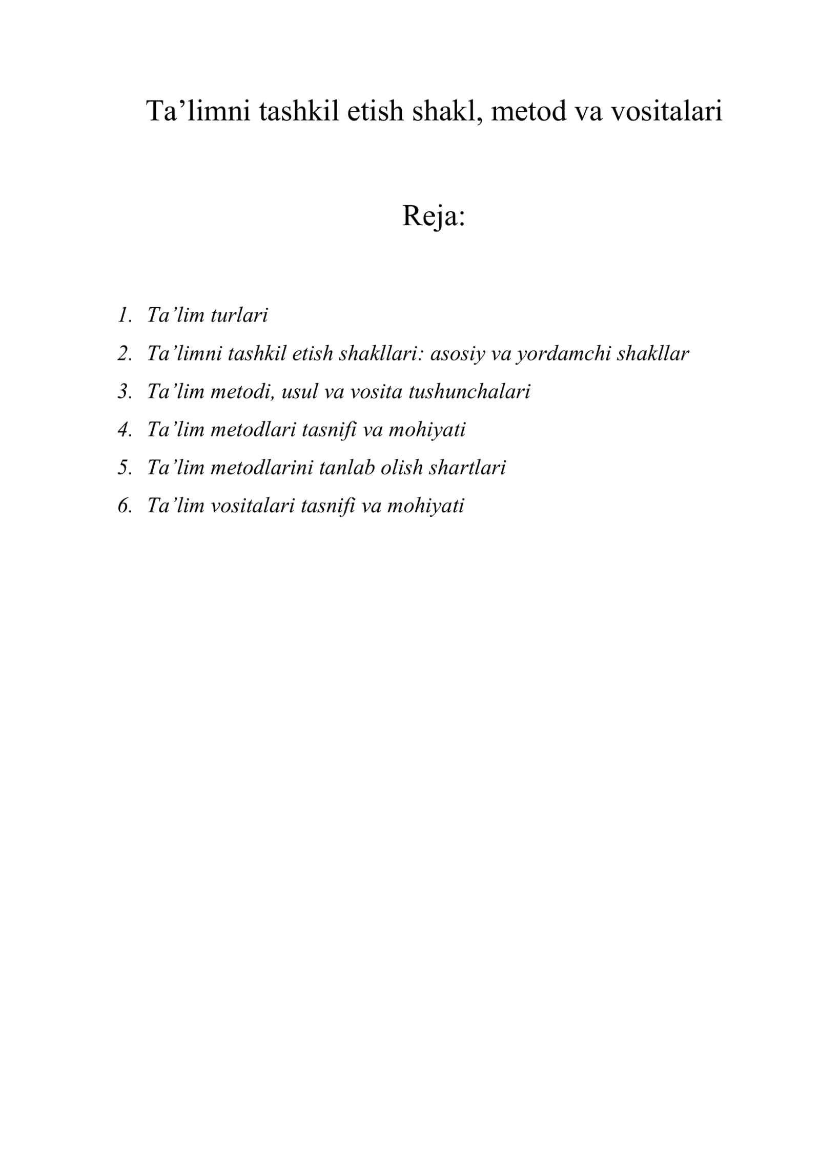 Ta’limni tashkil etish shakl, metod va vositalari 1