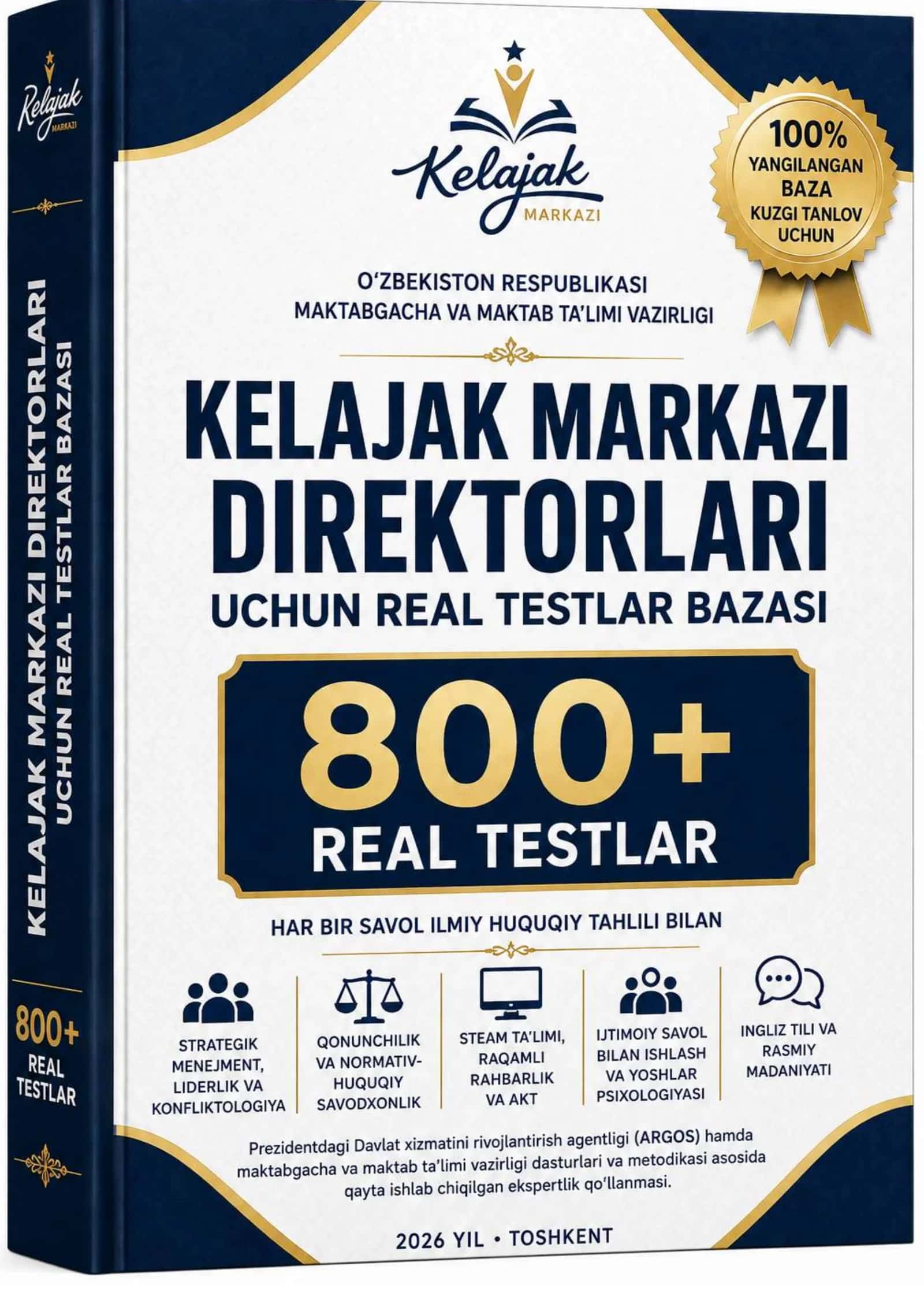 KELAJAK MARKAZI DIREKTORLARI UCHUN RASMIY TESTLAR BAZASI (YANGI MAVSUM — 2026-YIL SENTYABR) 1